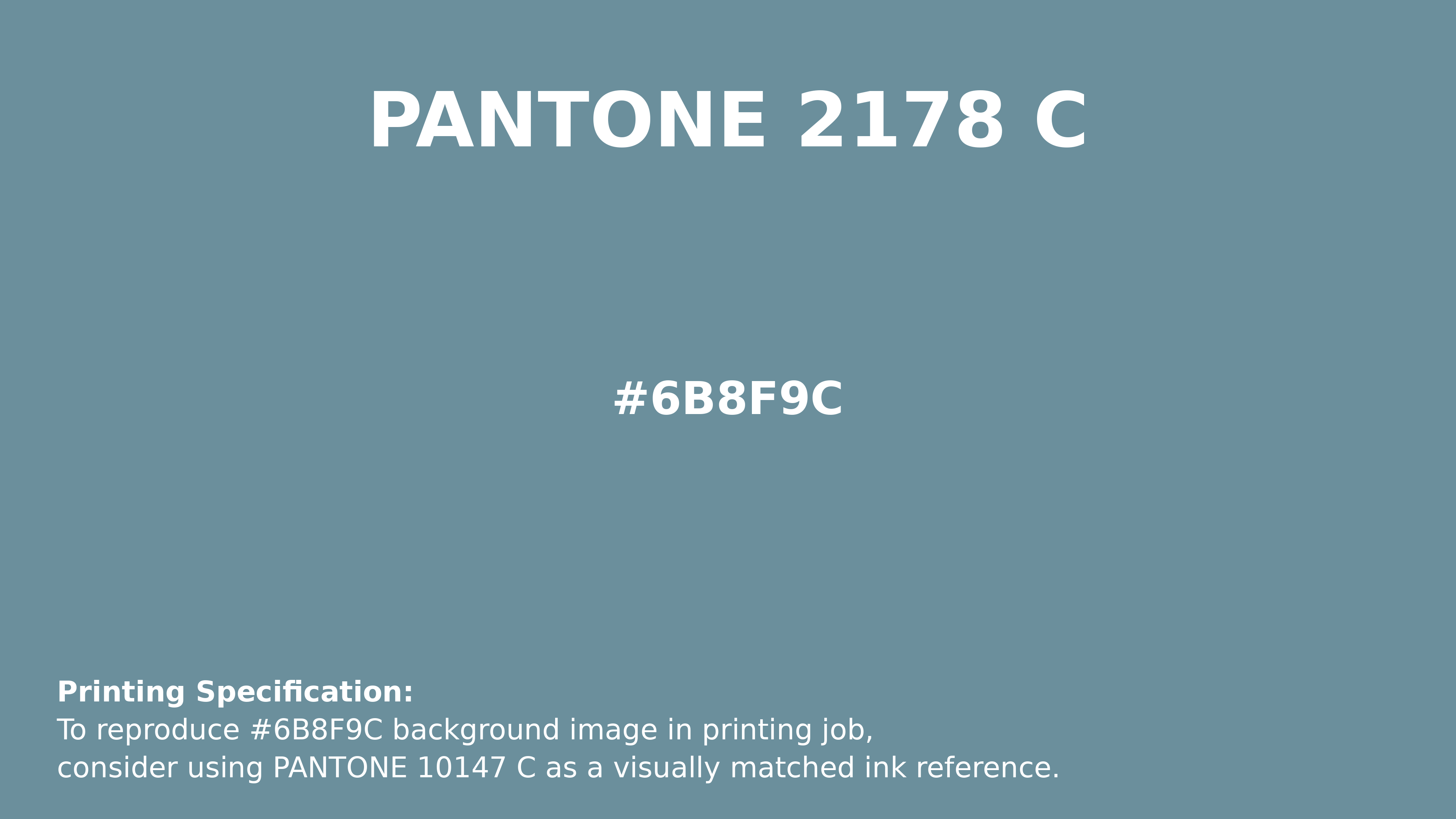 B2190 Color Code Hex Color #6b8f9c | Printing Match PANTONE 2178 C | Color conversion ...