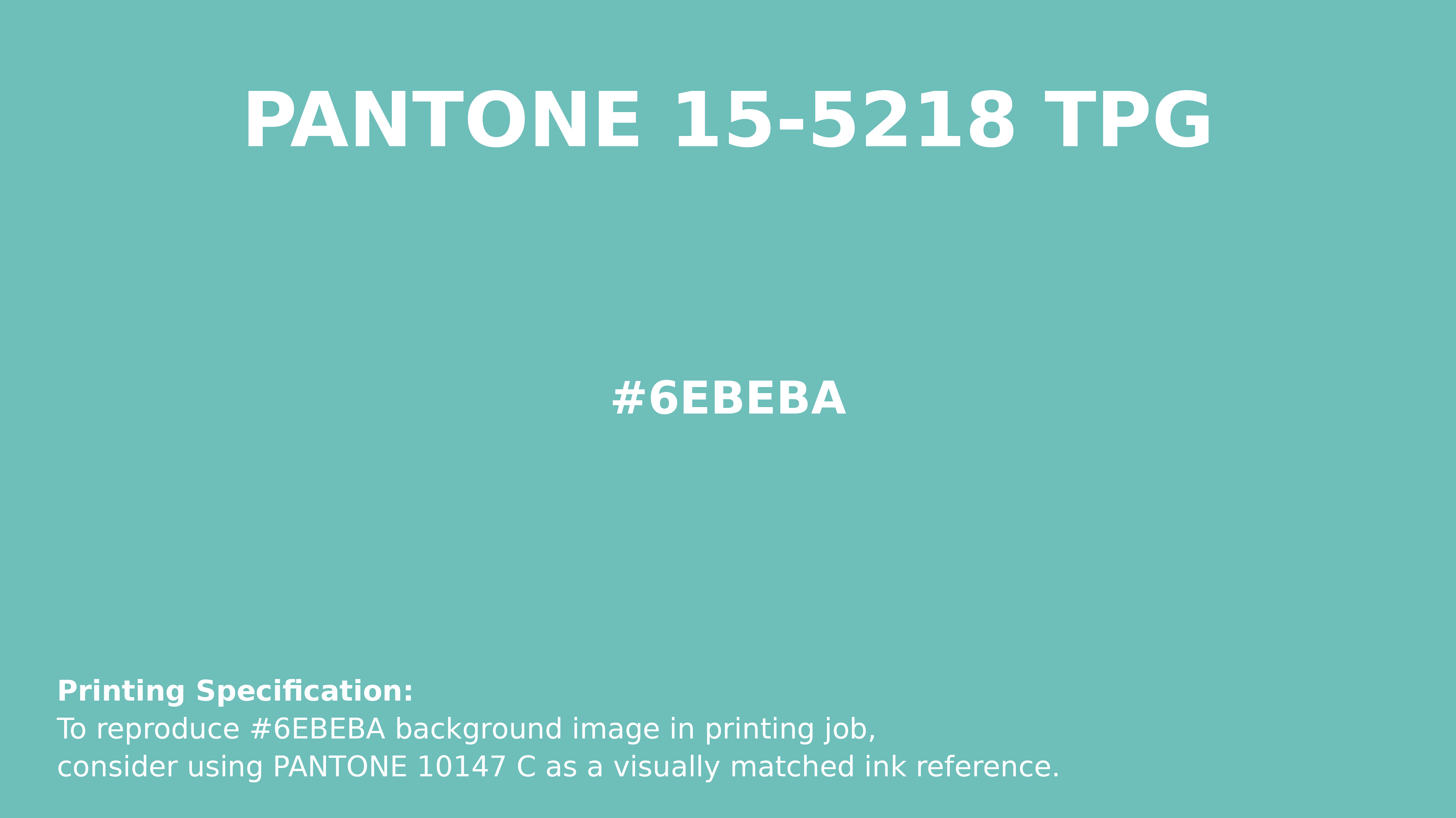 Professional Pantone color reference guide for Pantone 15-5218 Tpg Pool Blue Color | Hex color Code #6ebeba. Perfect for printing specifications and color matching in production. #pantone #colormatching #printing #6ebeba