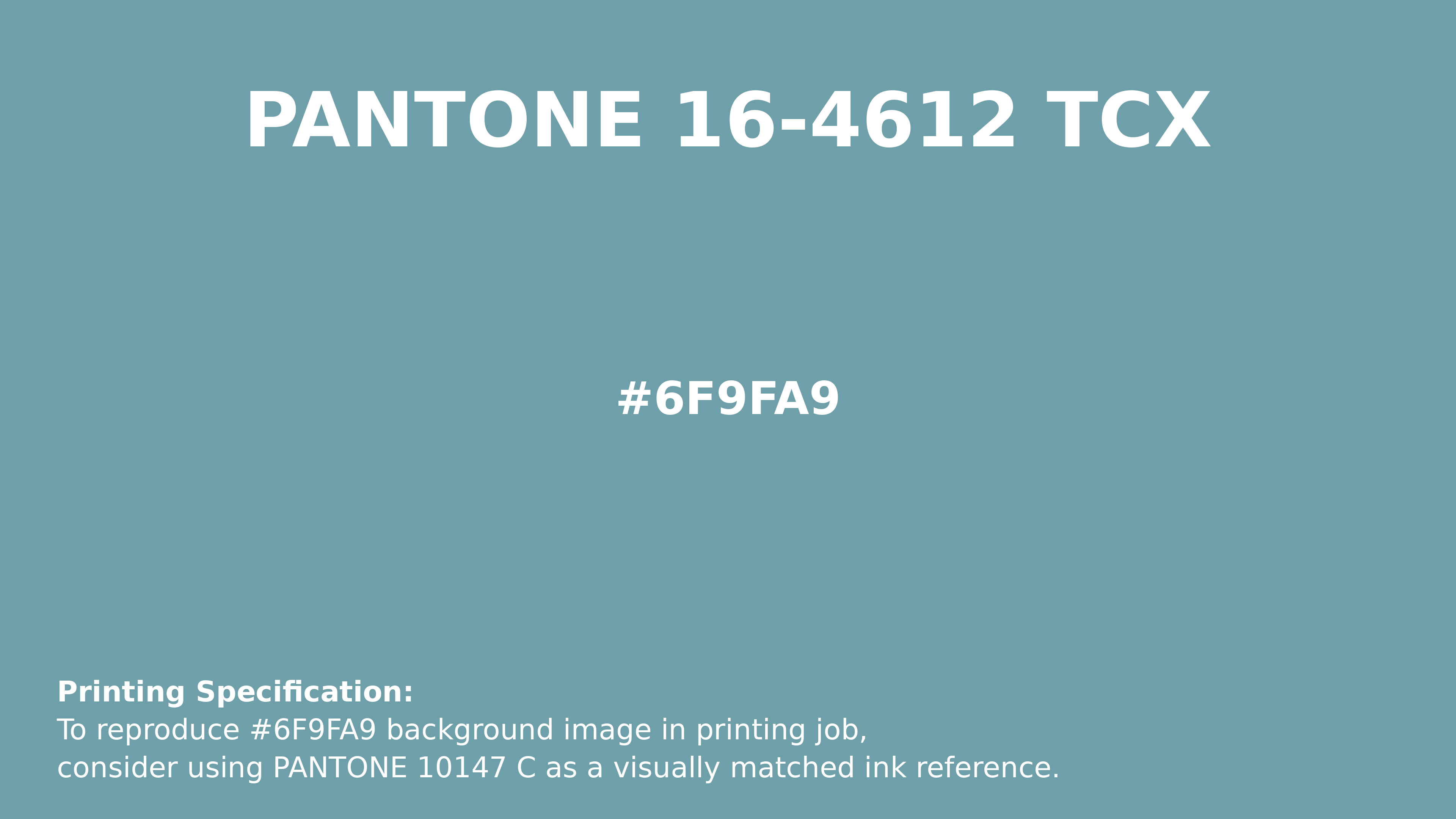 Professional Pantone color reference guide for Pantone 16-4612 Tcx Reef Waters Color | Hex color Code #6f9fa9. Perfect for printing specifications and color matching in production. #pantone #colormatching #printing #6f9fa9