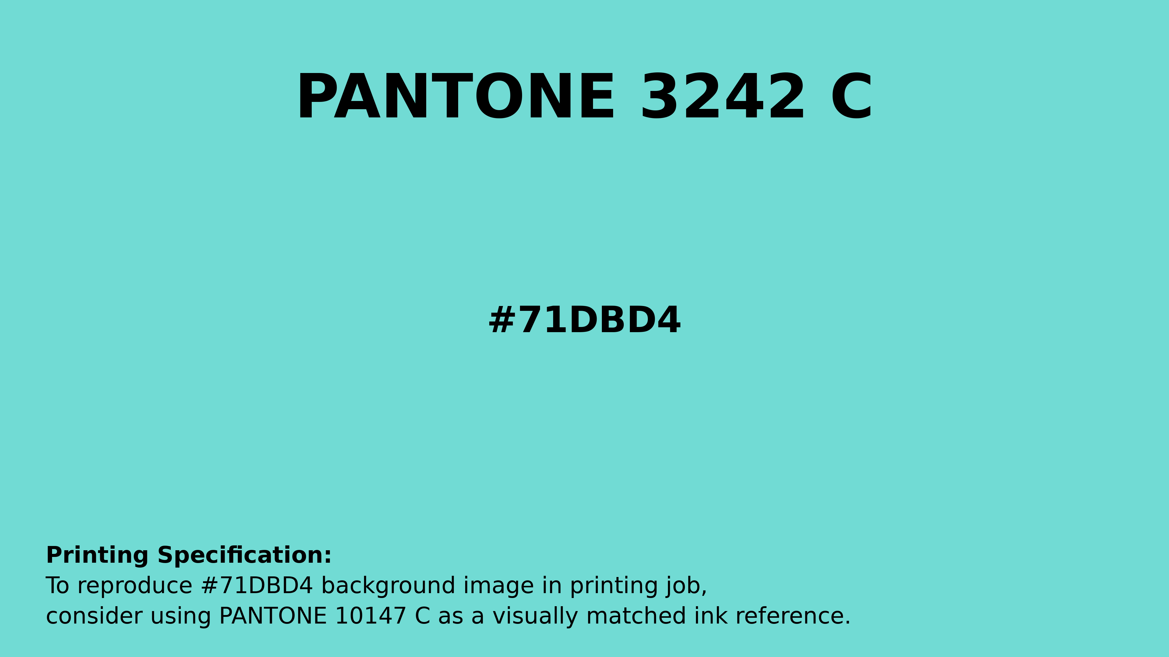 Professional Pantone color reference guide for Pantone 3242 C Color | Hex color Code #71dbd4. Perfect for printing specifications and color matching in production. #pantone #colormatching #printing #71dbd4