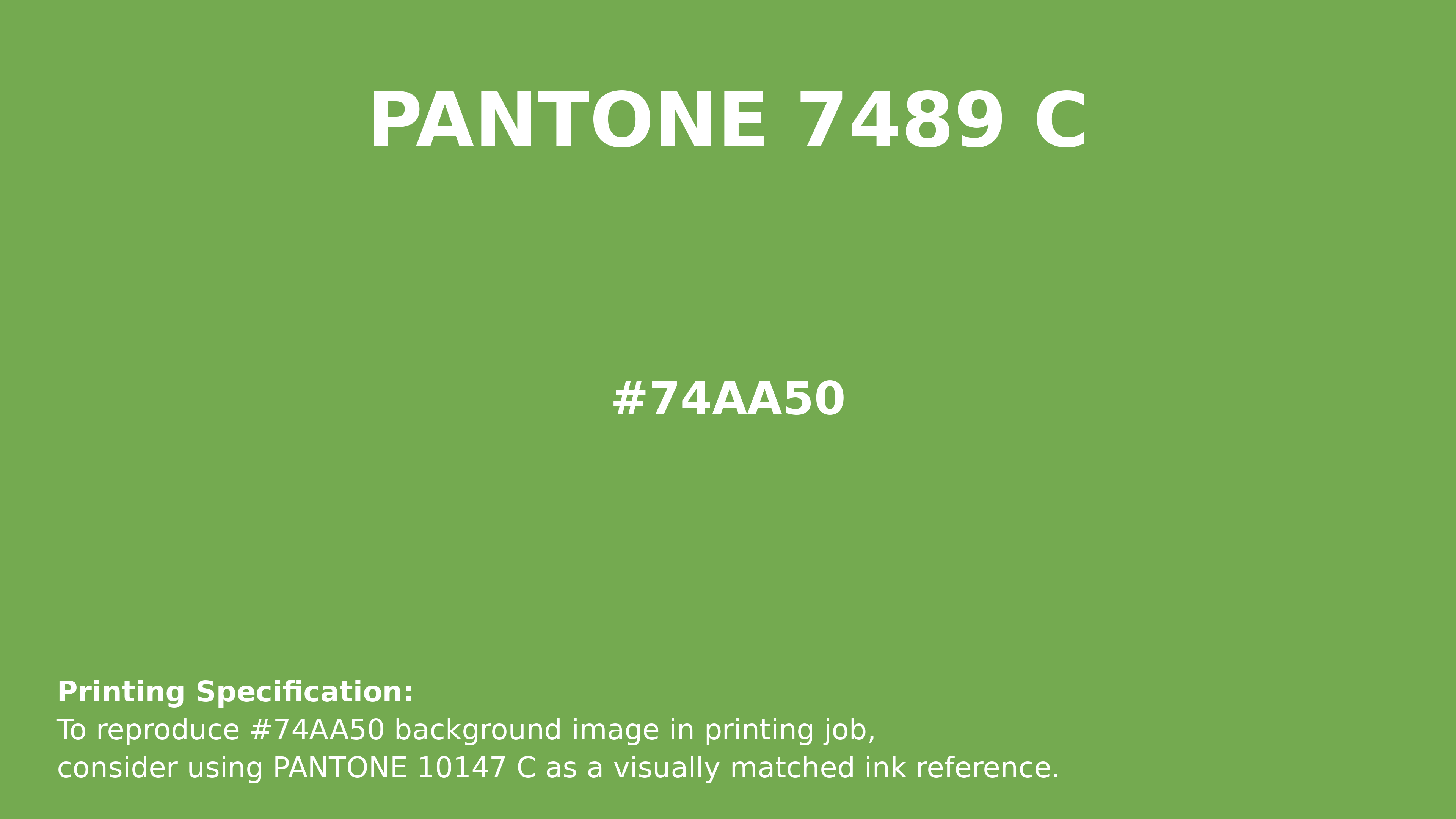 カラー Hex Color #74aa50 | Printing Match PANTONE 7489 C | Color