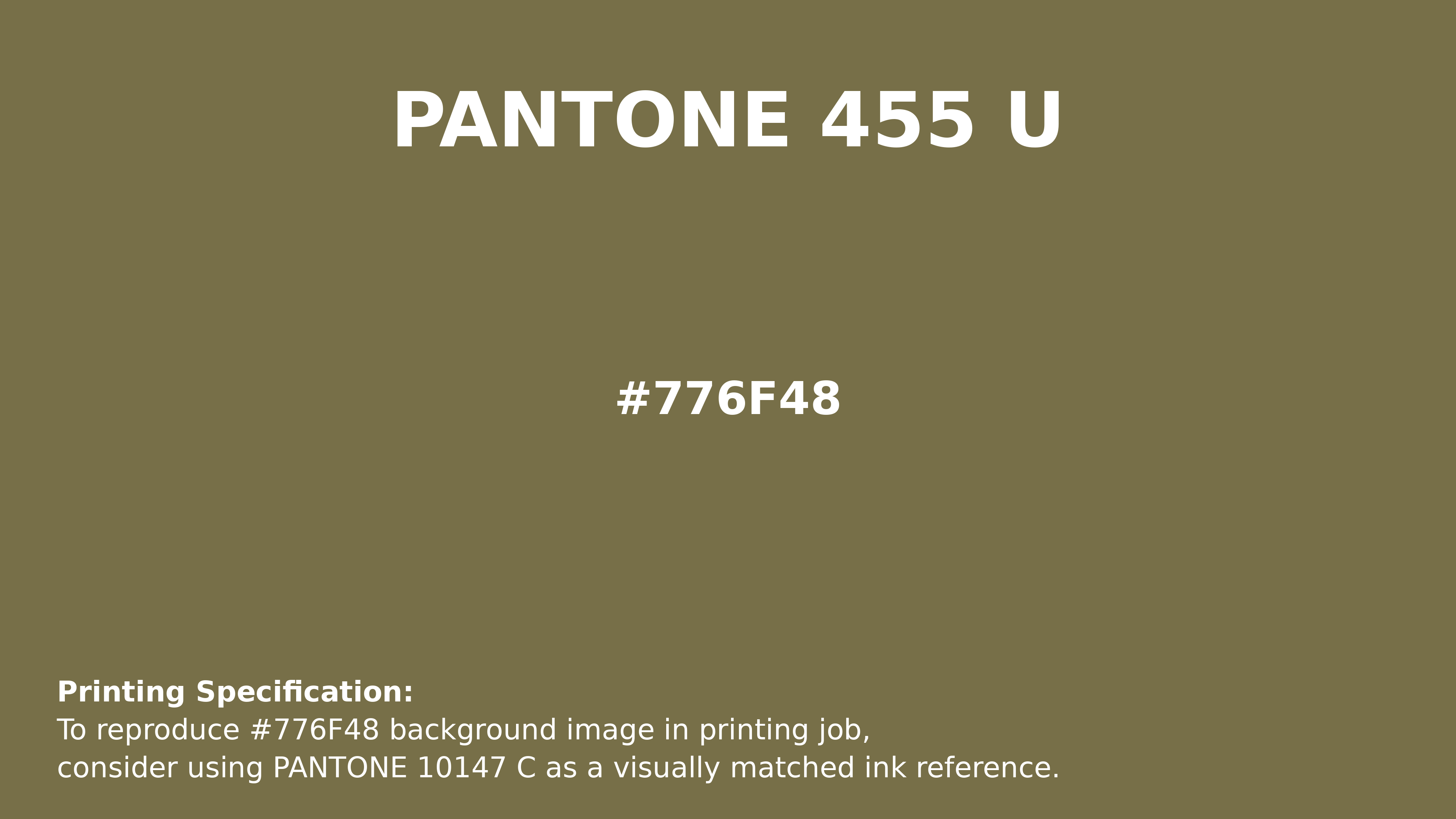 Professional Pantone color reference guide for Pantone 455 U Color | Hex color Code #776f48. Perfect for printing specifications and color matching in production. #pantone #colormatching #printing #776f48