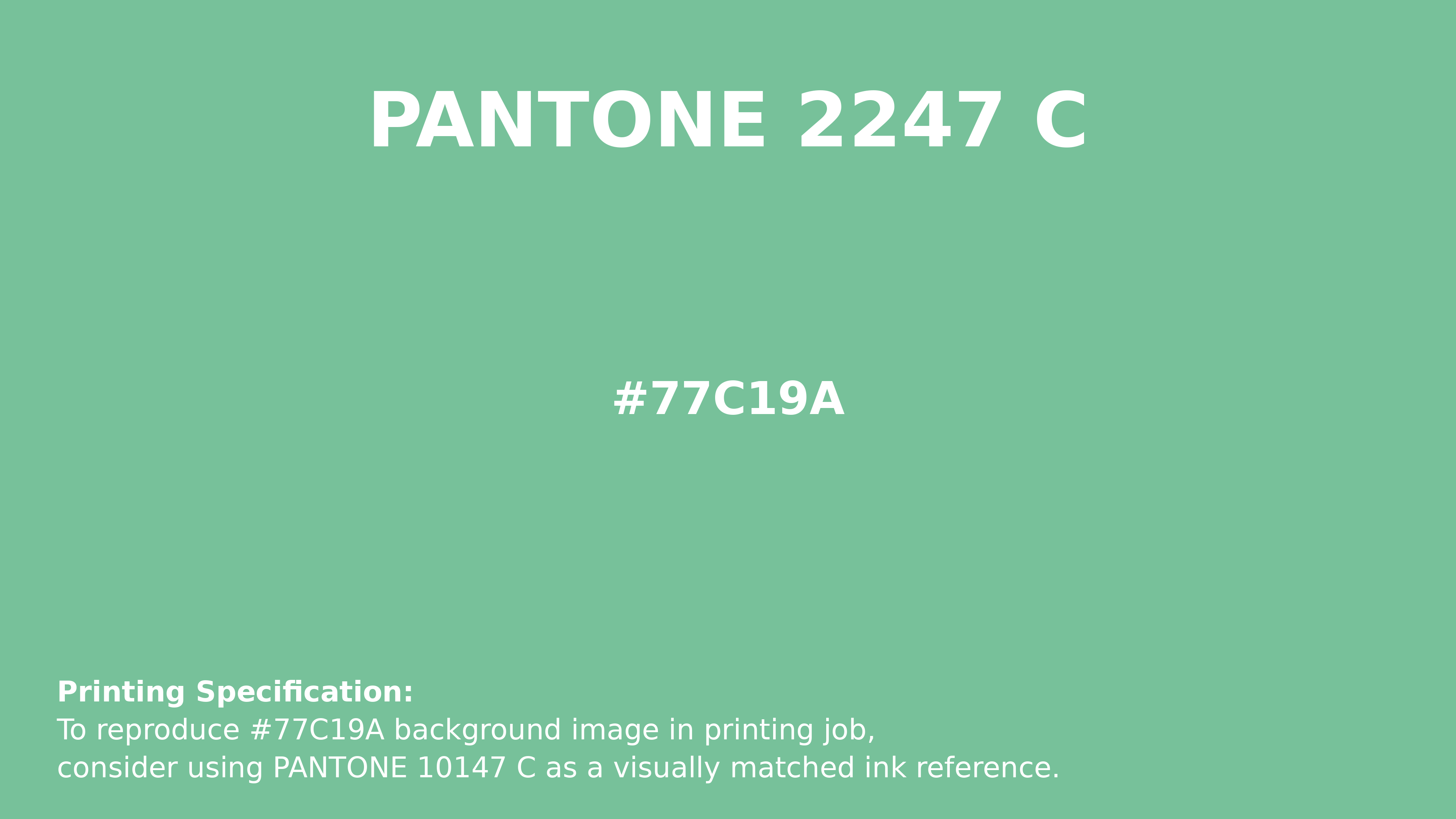 Professional Pantone color reference guide for Pantone 2247 C Color | Hex color Code #77c19a. Perfect for printing specifications and color matching in production. #pantone #colormatching #printing #77c19a