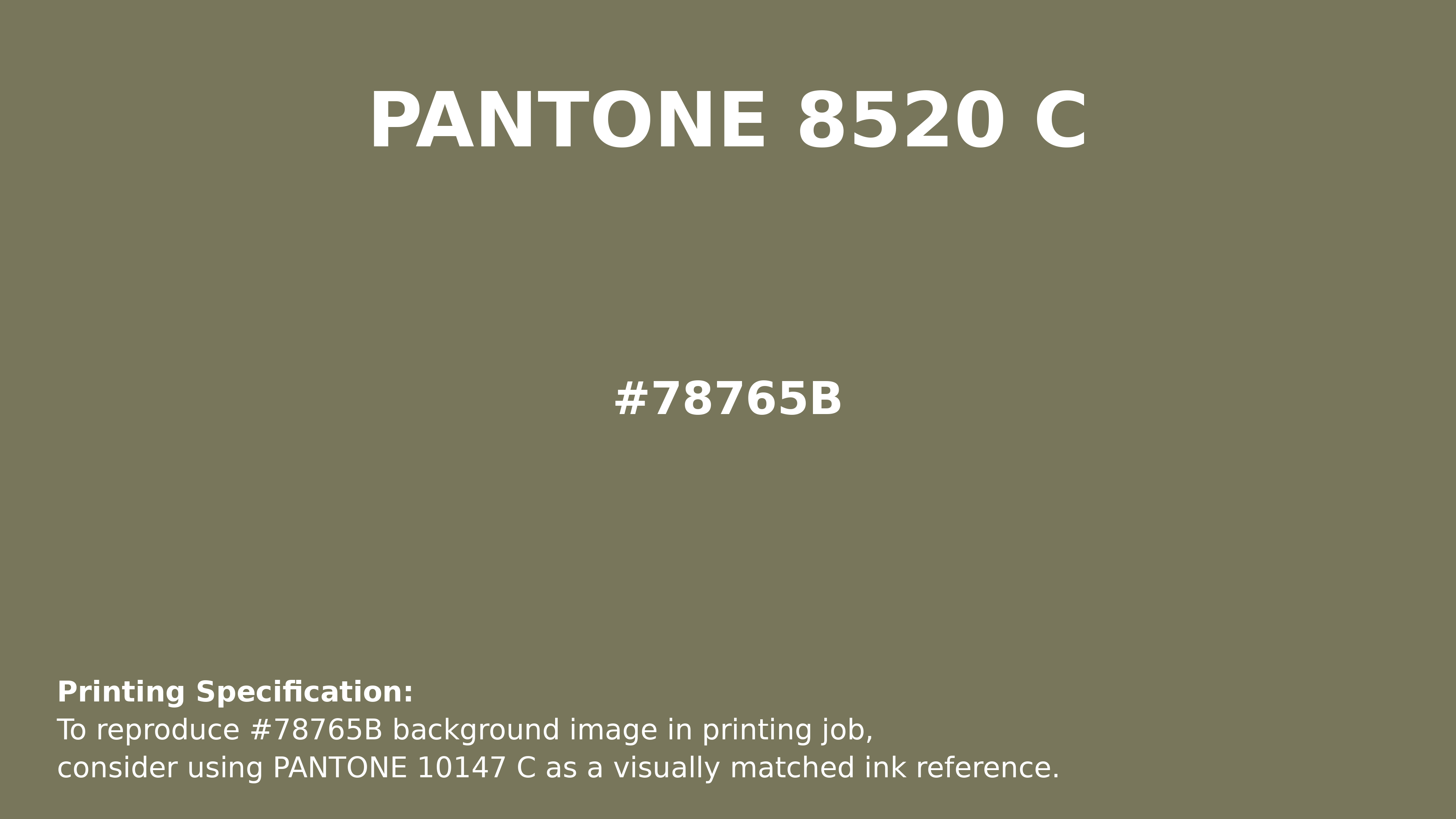 Hex Color #78765b | Printing Match PANTONE 8520 C | Color conversion ...