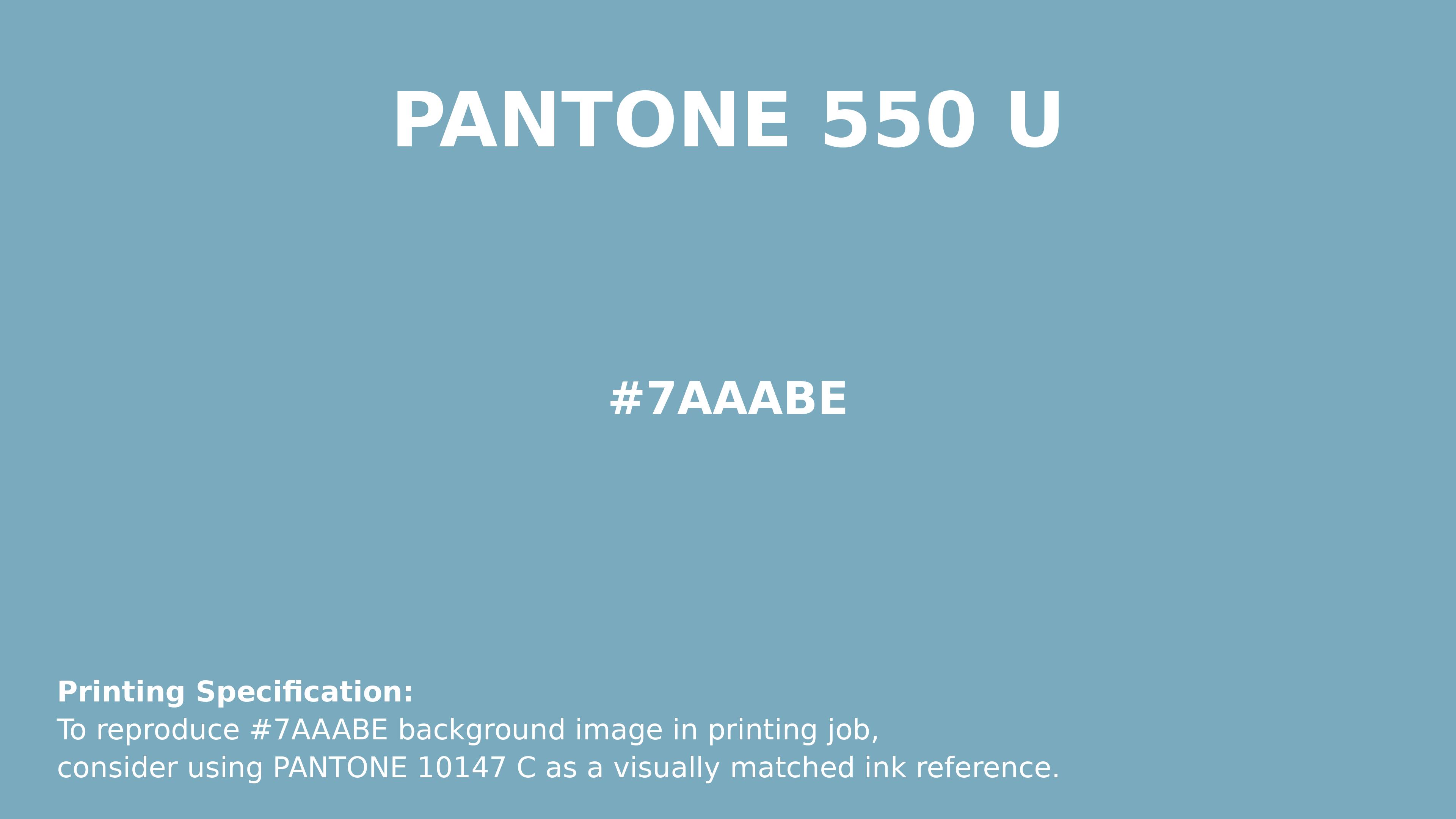 Professional Pantone color reference guide for Pantone 550 U Color | Hex color Code #7aaabe. Perfect for printing specifications and color matching in production. #pantone #colormatching #printing #7aaabe