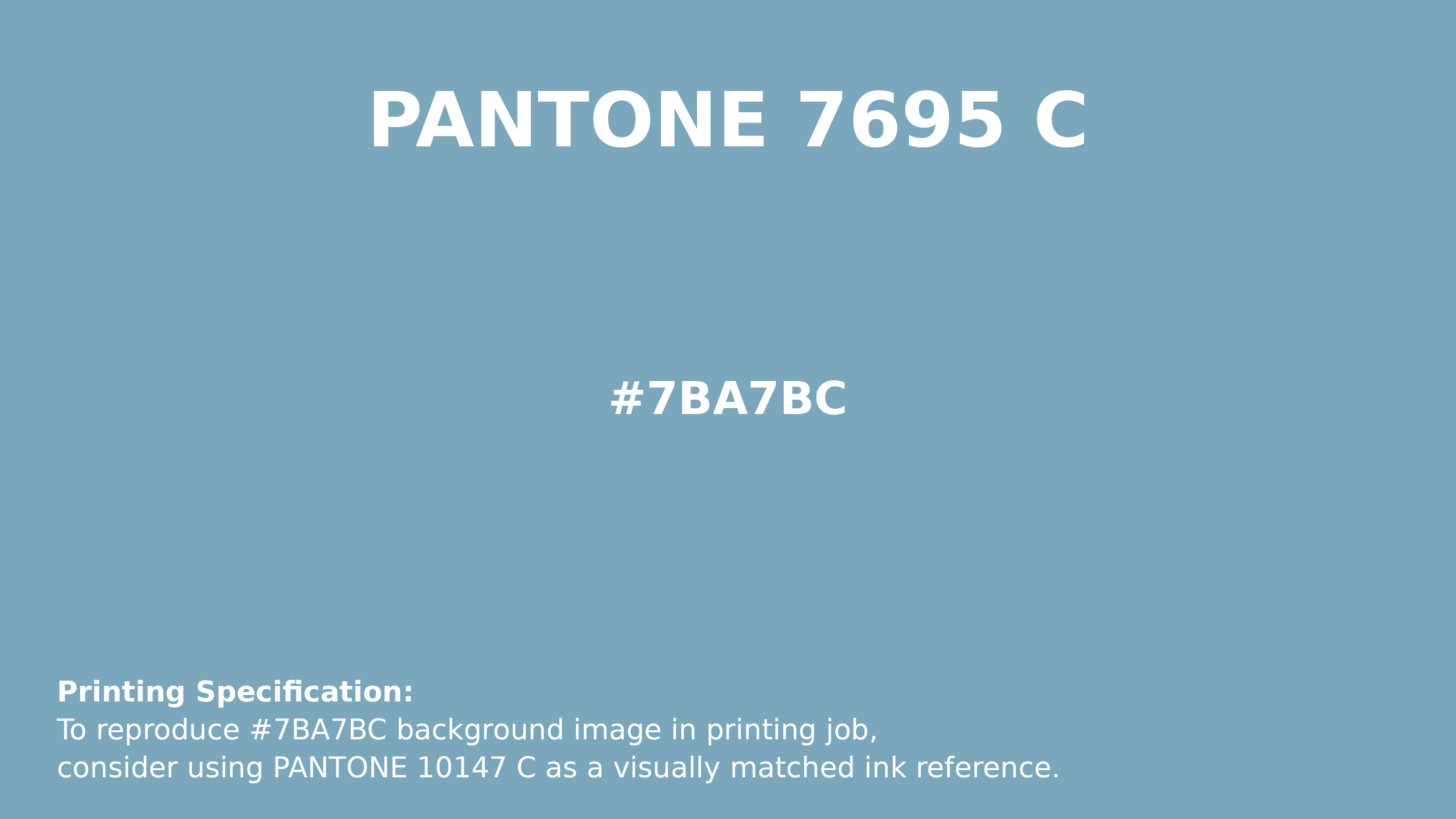 Professional Pantone color reference guide for Pantone 7695 C Color | Hex color Code #7ba7bc. Perfect for printing specifications and color matching in production. #pantone #colormatching #printing #7ba7bc