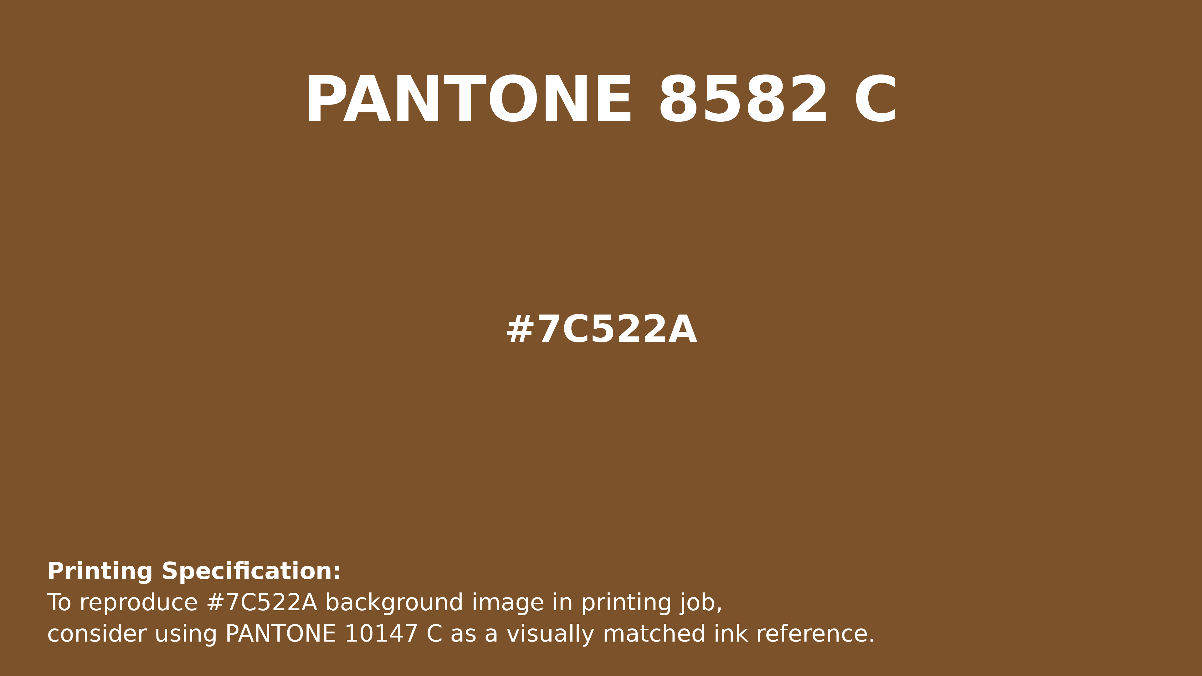 Professional Pantone color reference guide for Pantone 8582 C Color | Hex color Code #7c522a. Perfect for printing specifications and color matching in production. #pantone #colormatching #printing #7c522a