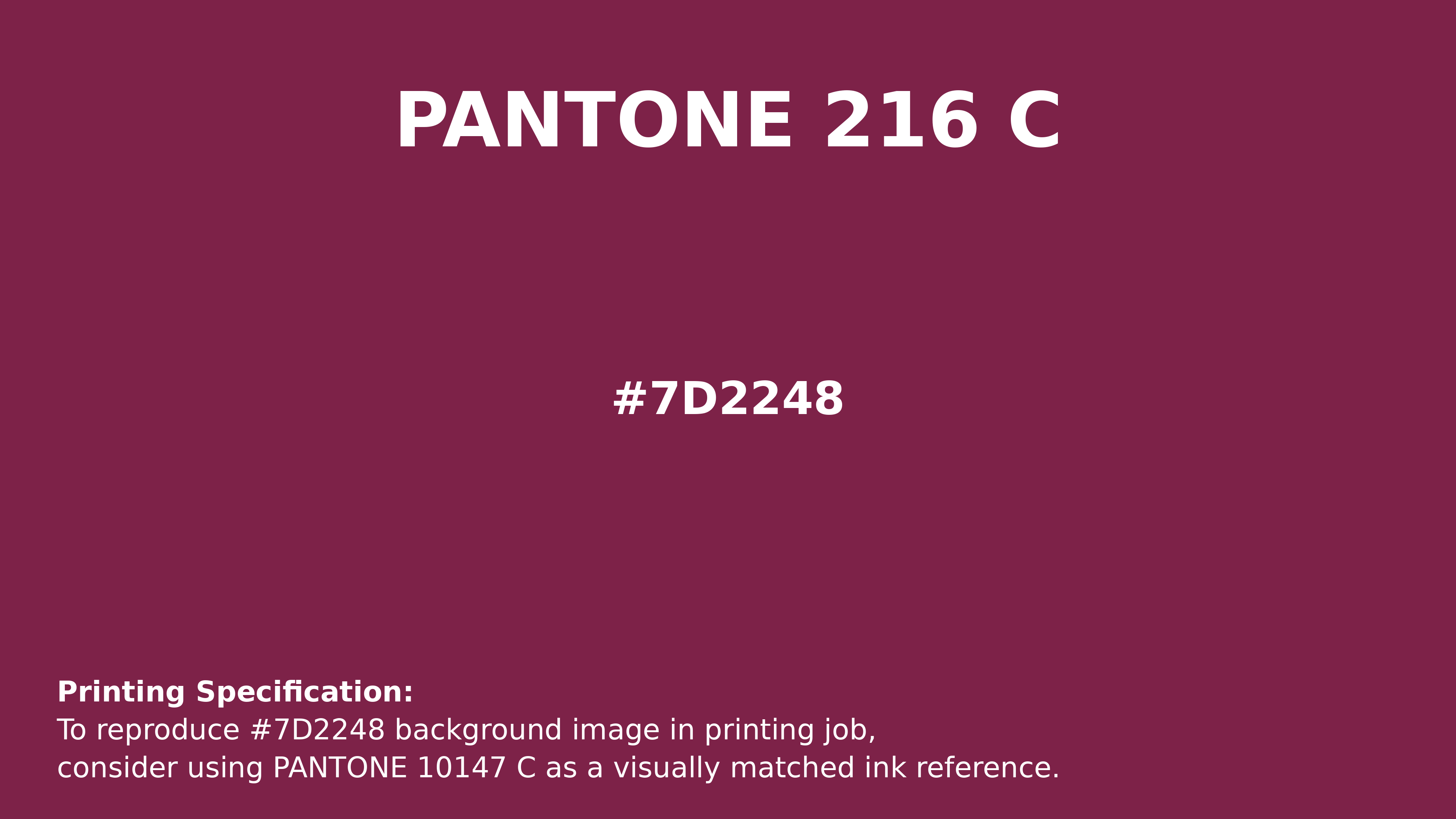 Professional Pantone color reference guide for Pantone 216 C Color | Hex color Code #7d2248. Perfect for printing specifications and color matching in production. #pantone #colormatching #printing #7d2248