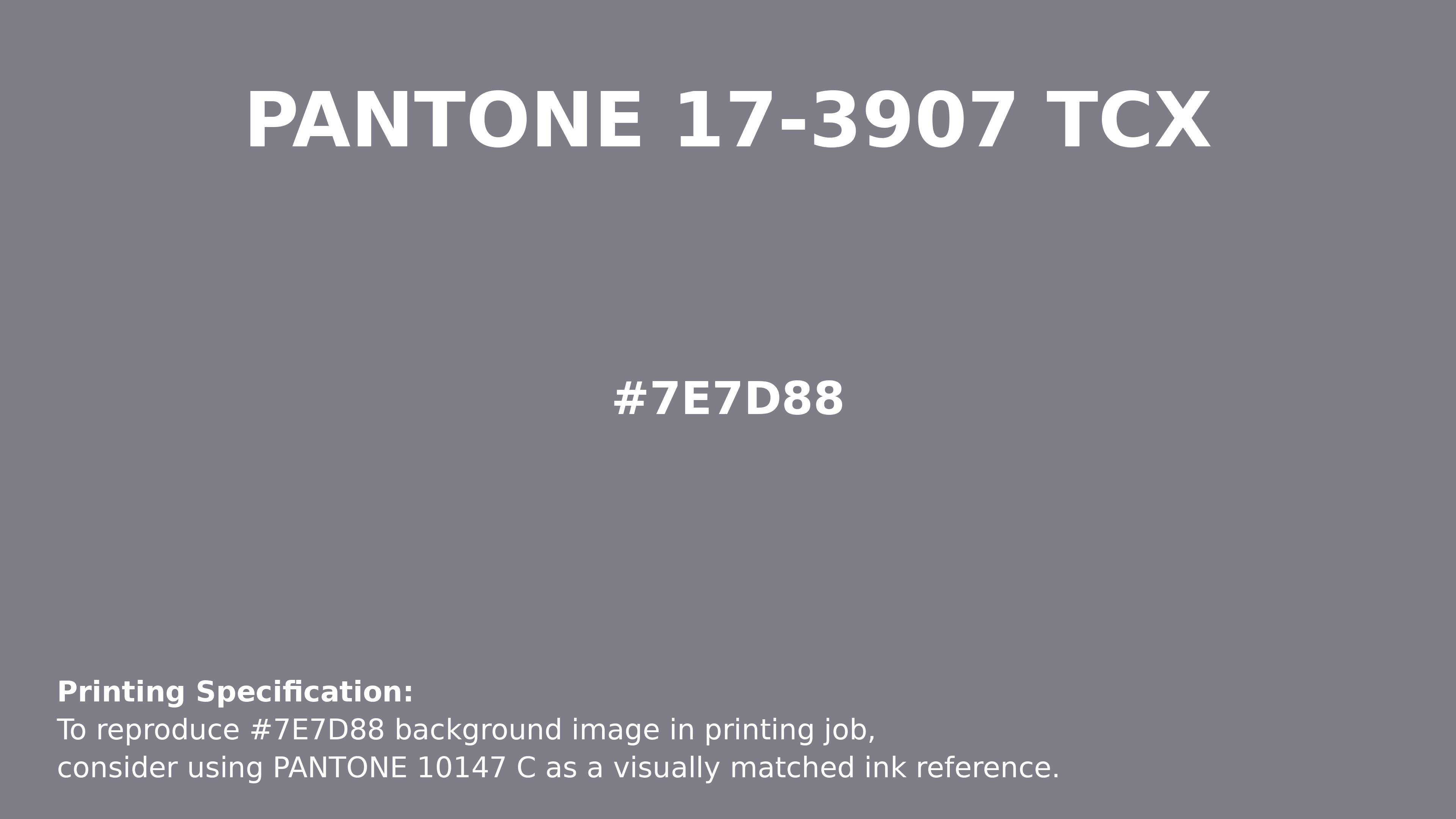 Hex Color #7e7d88 | Printing Match PANTONE 17-3907 TCX | Color