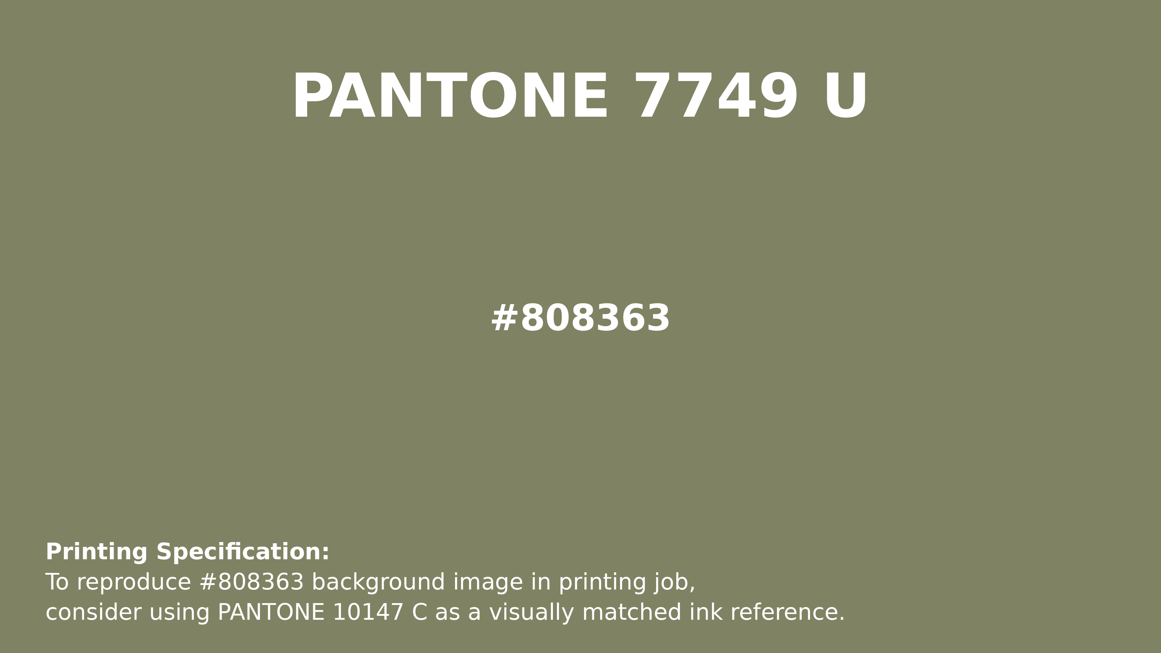 Professional Pantone color reference guide for Pantone 7749 U Color | Hex color Code #808363. Perfect for printing specifications and color matching in production. #pantone #colormatching #printing #808363