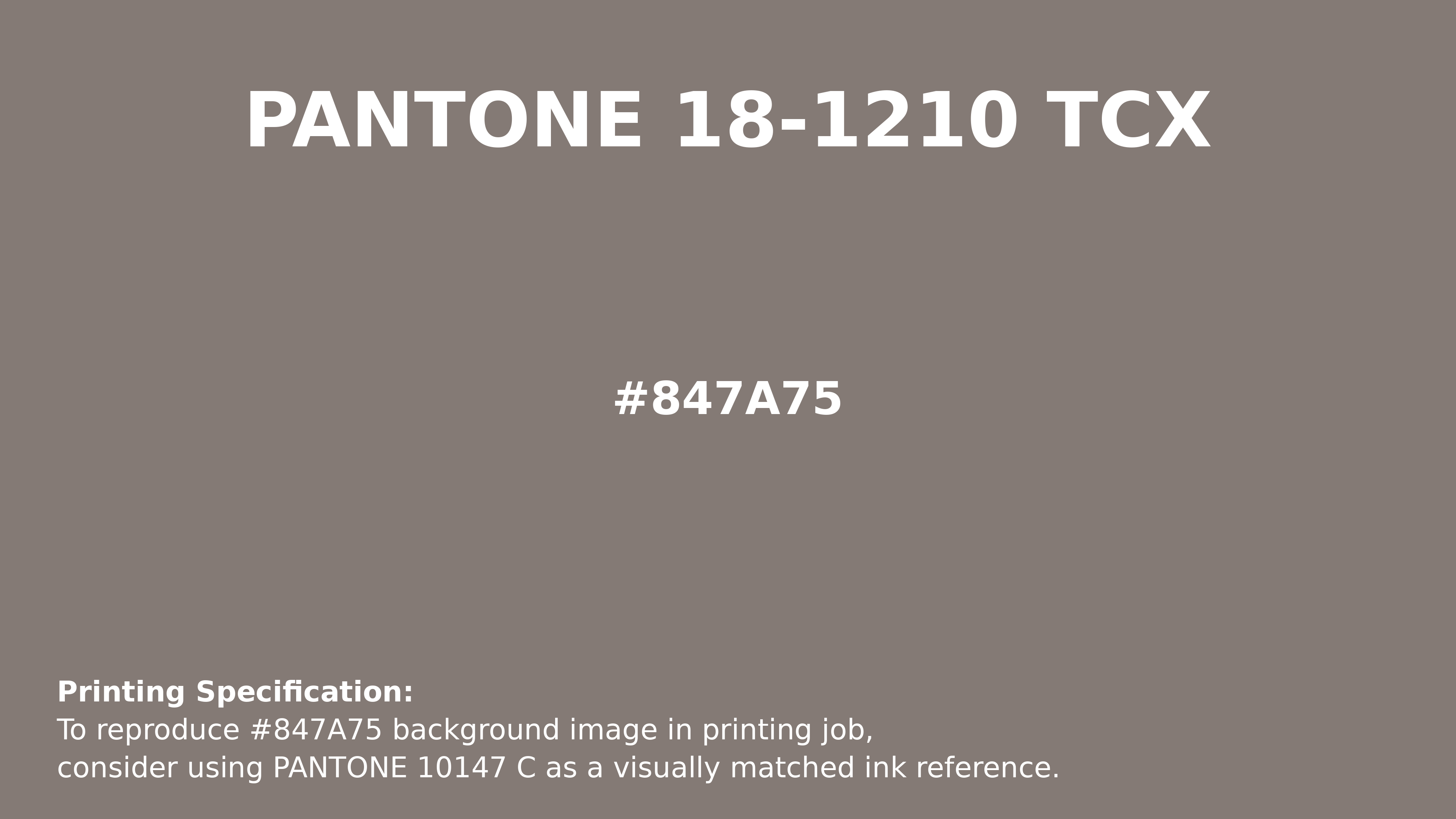 Professional Pantone color reference guide for Pantone 18-1210 Tcx Driftwood Color | Hex color Code #847a75. Perfect for printing specifications and color matching in production. #pantone #colormatching #printing #847a75