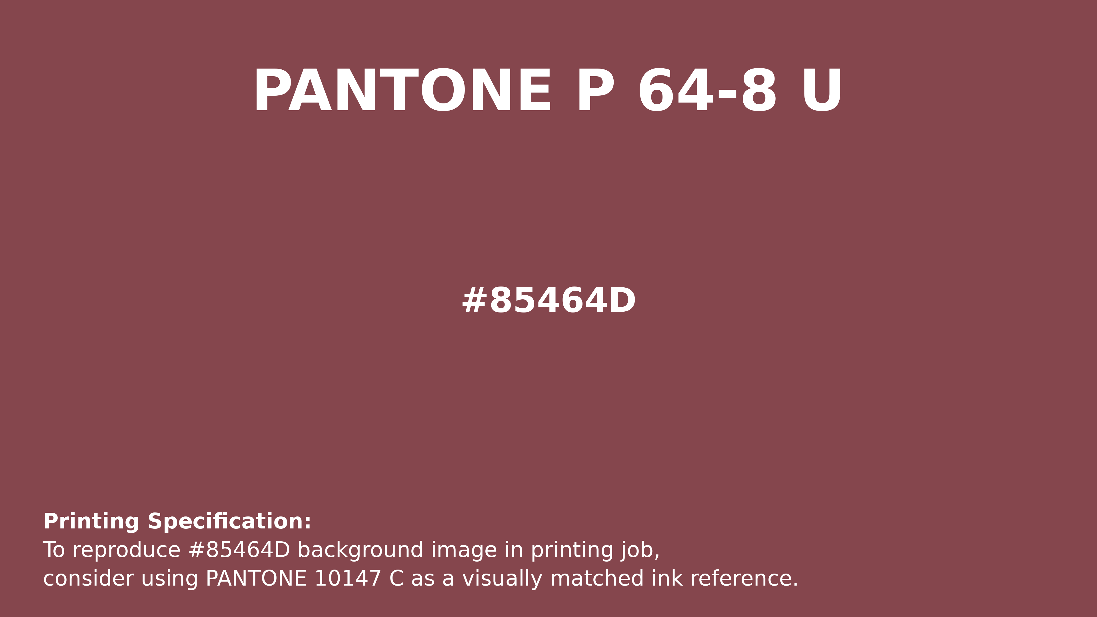 Professional Pantone color reference guide for Pantone P 64-8 U Color | Hex color Code #85464d. Perfect for printing specifications and color matching in production. #pantone #colormatching #printing #85464d