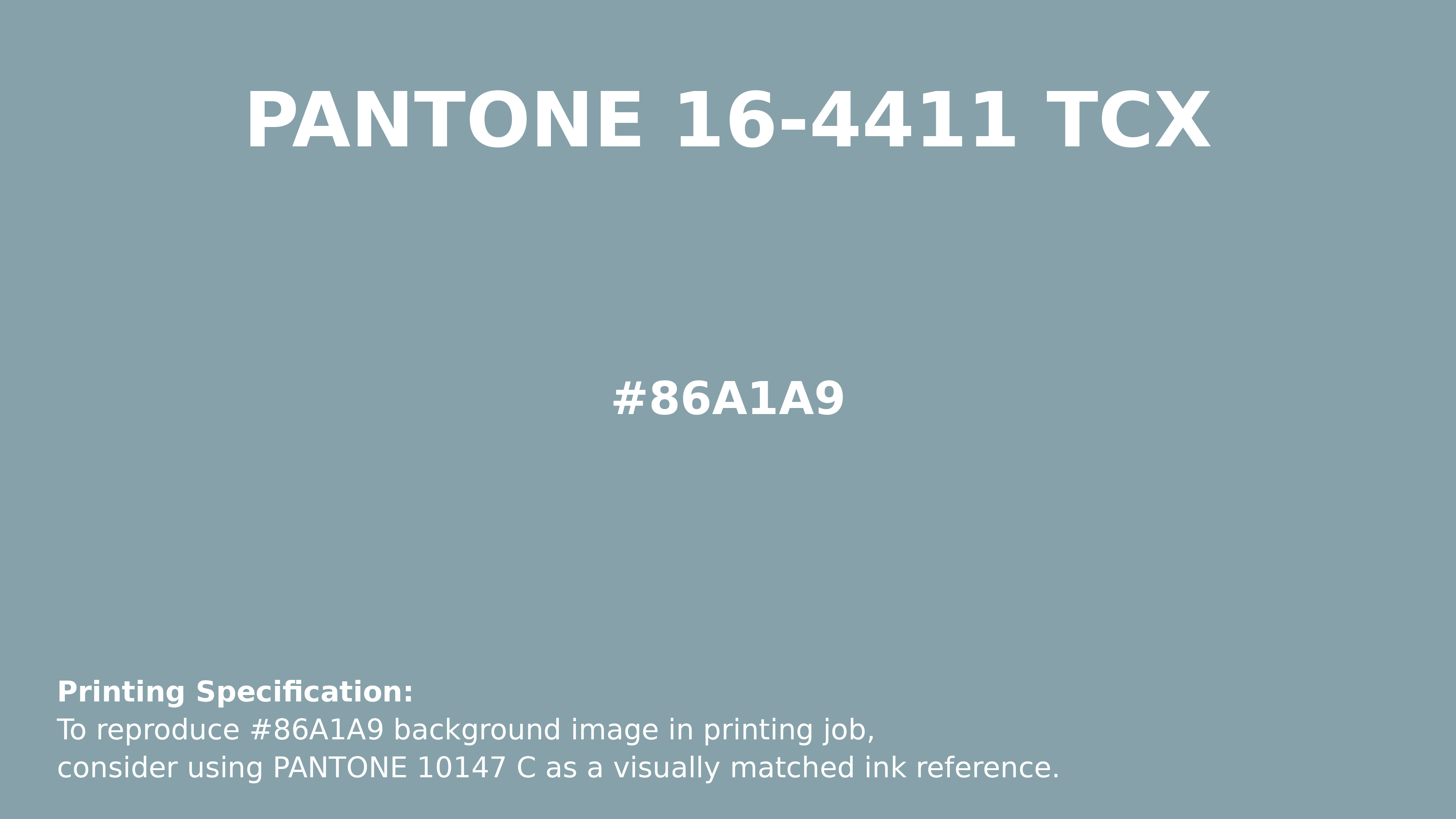 Hex Color #86a1a9 | Printing Match PANTONE 16-4411 TCX | Color