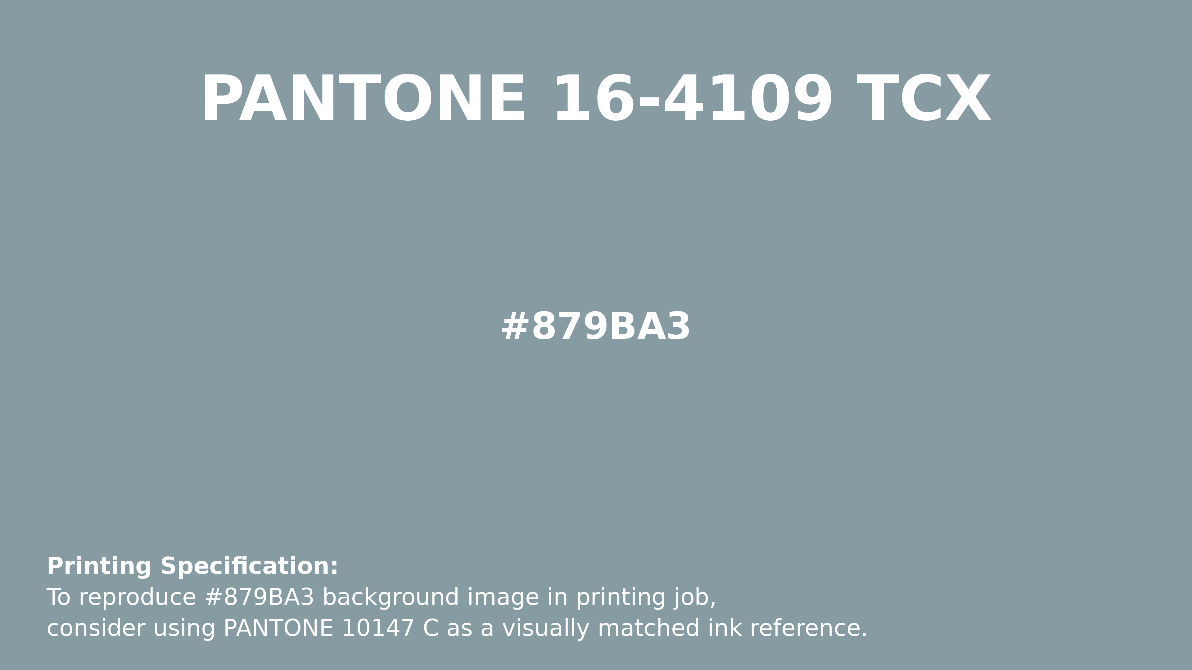 Professional Pantone color reference guide for Pantone 16-4109 Tcx Arona Color | Hex color Code #879ba3. Perfect for printing specifications and color matching in production. #pantone #colormatching #printing #879ba3
