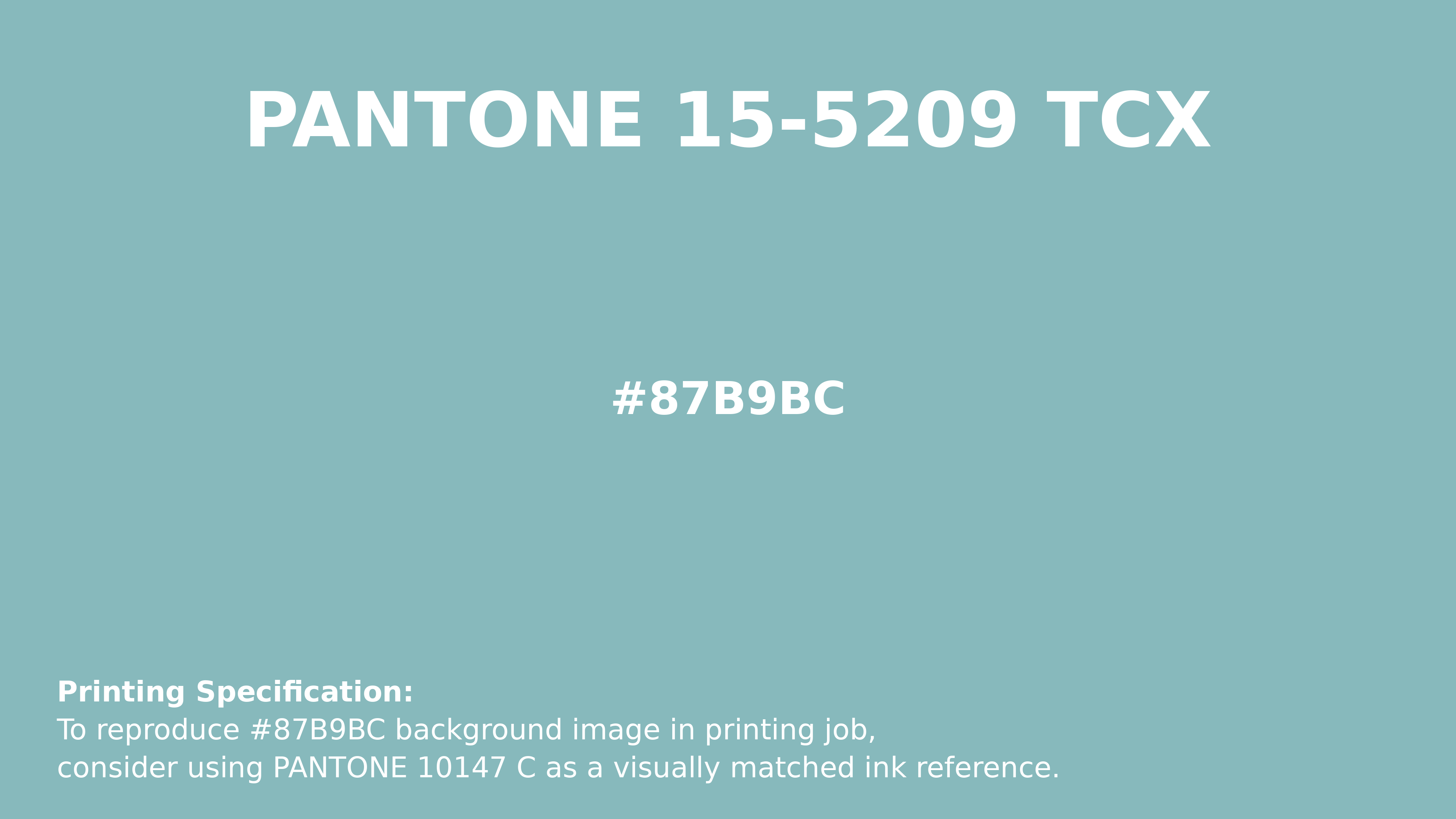Professional Pantone color reference guide for Pantone 15-5209 Tcx Aqua Haze Color | Hex color Code #87b9bc. Perfect for printing specifications and color matching in production. #pantone #colormatching #printing #87b9bc