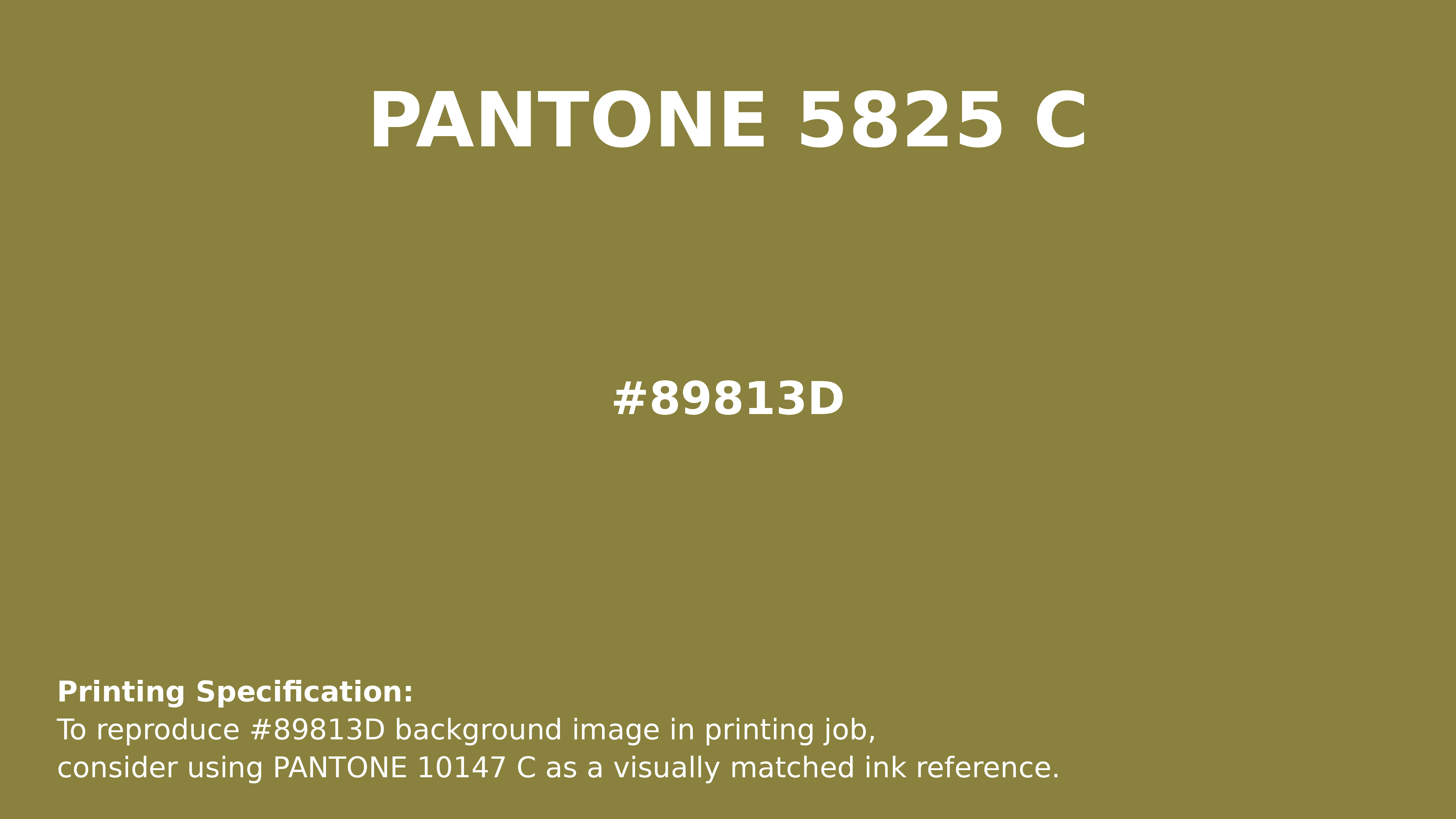 Professional Pantone color reference guide for Pantone 5825 C Color | Hex color Code #89813d. Perfect for printing specifications and color matching in production. #pantone #colormatching #printing #89813d