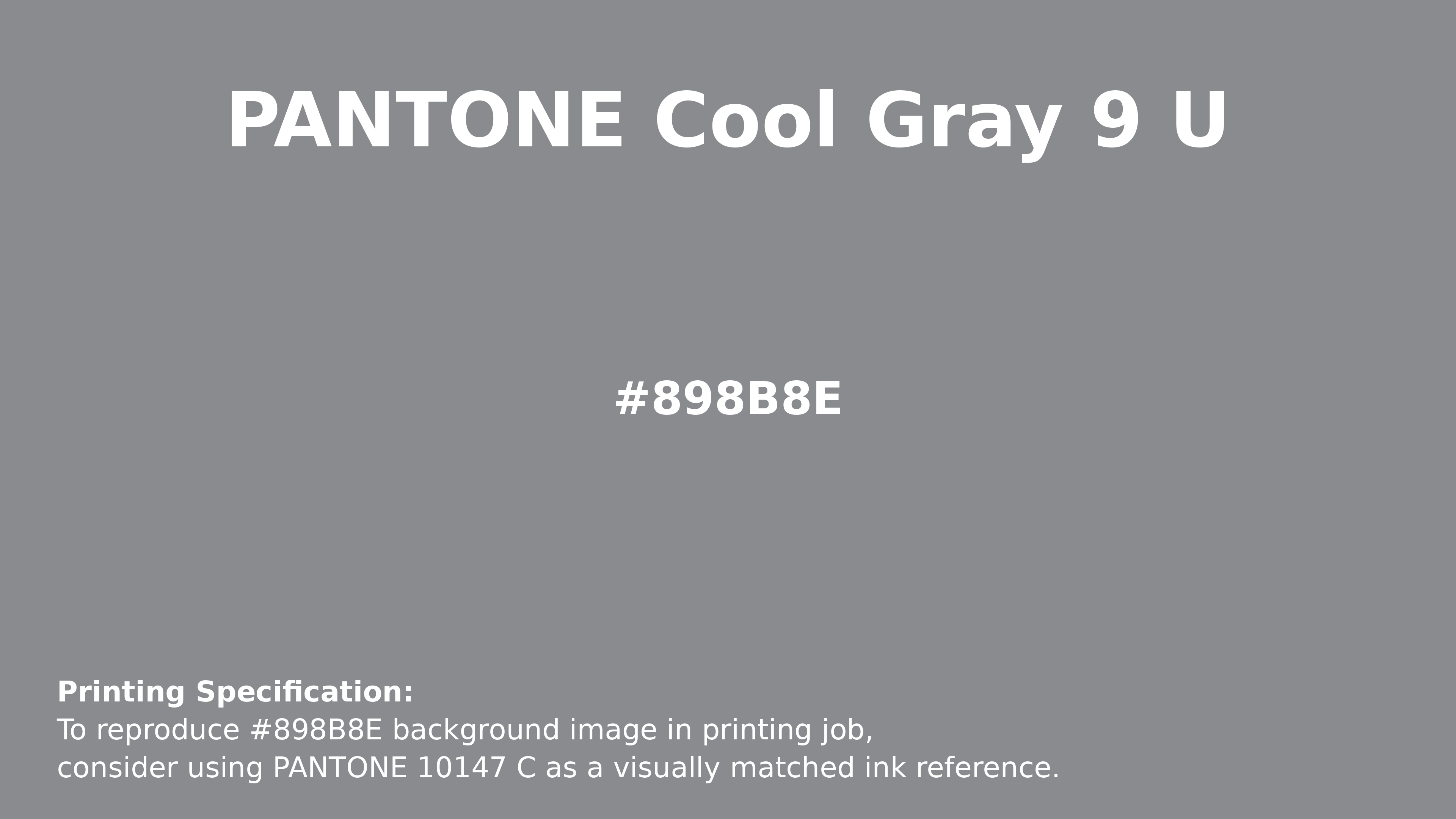 Professional Pantone color reference guide for Pantone Cool Gray 9 U Color | Hex color Code #898b8e. Perfect for printing specifications and color matching in production. #pantone #colormatching #printing #898b8e