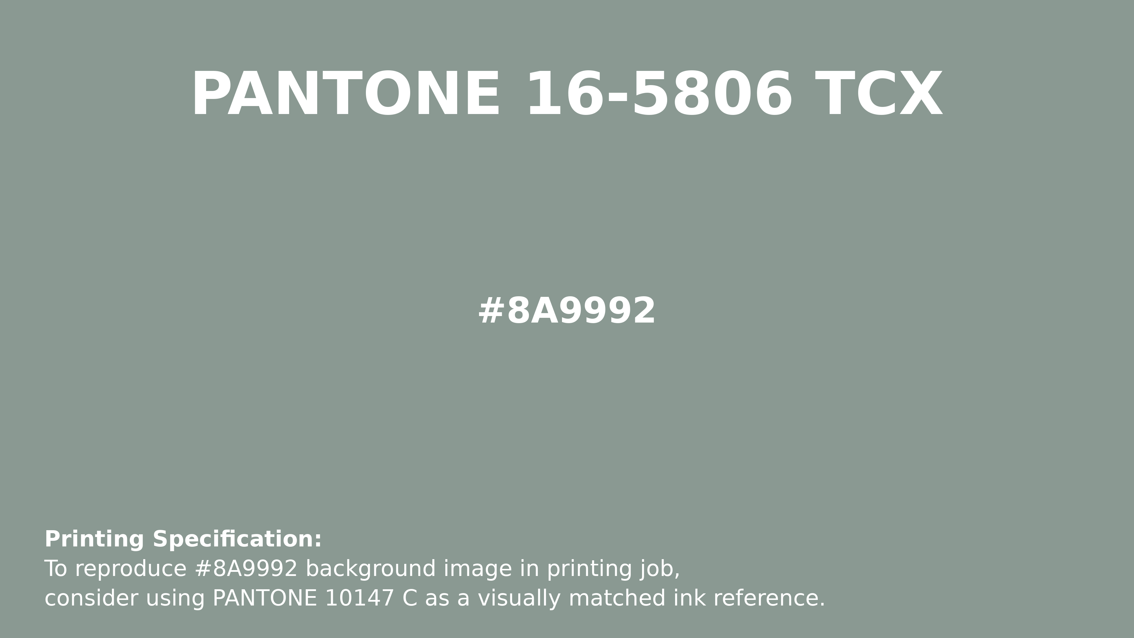 Professional Pantone color reference guide for Pantone 16-5806 Tcx Green Milieu Color | Hex color Code #8a9992. Perfect for printing specifications and color matching in production. #pantone #colormatching #printing #8a9992
