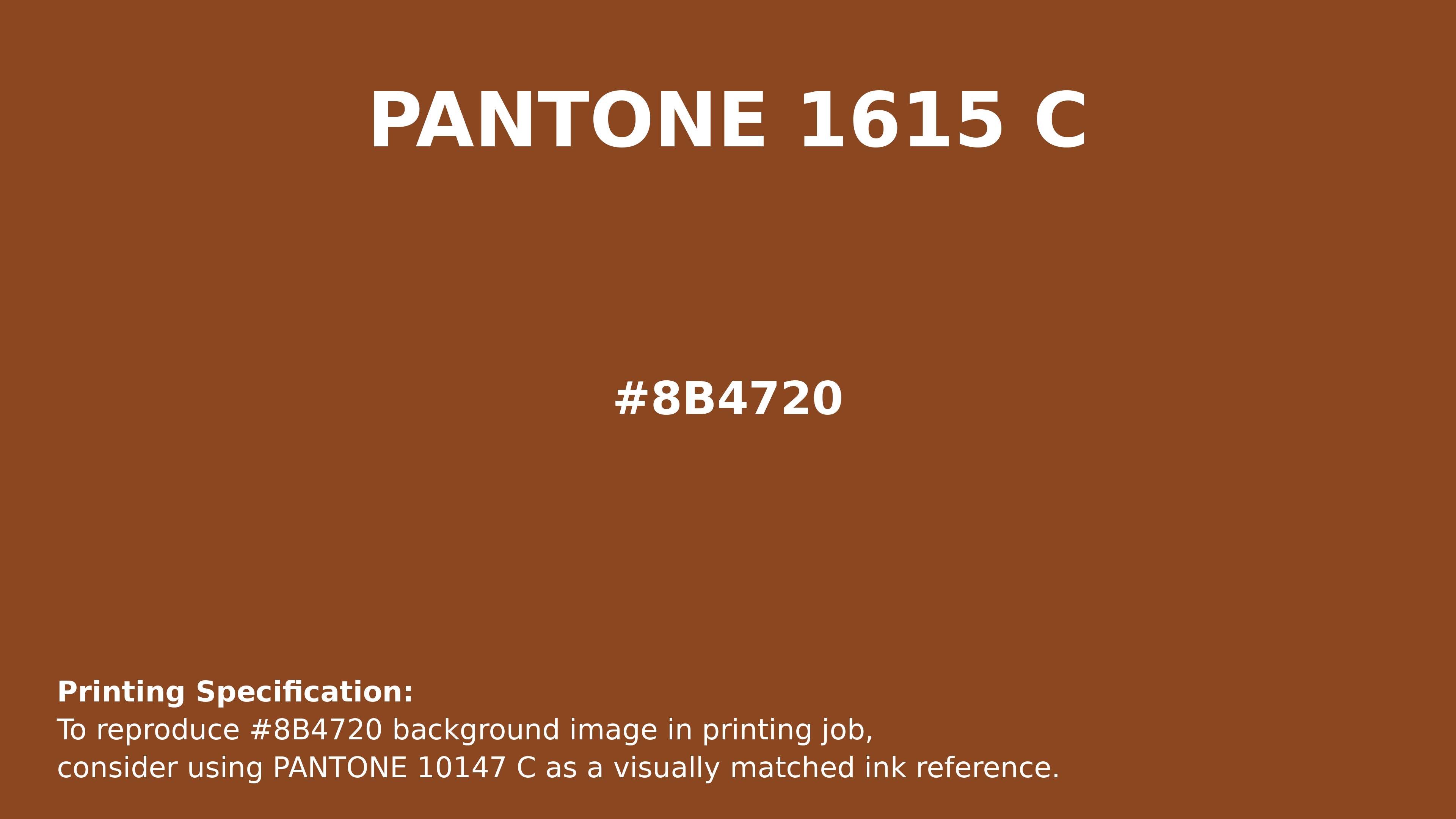 Professional Pantone color reference guide for Pantone 1615 C Color | Hex color Code #8b4720. Perfect for printing specifications and color matching in production. #pantone #colormatching #printing #8b4720