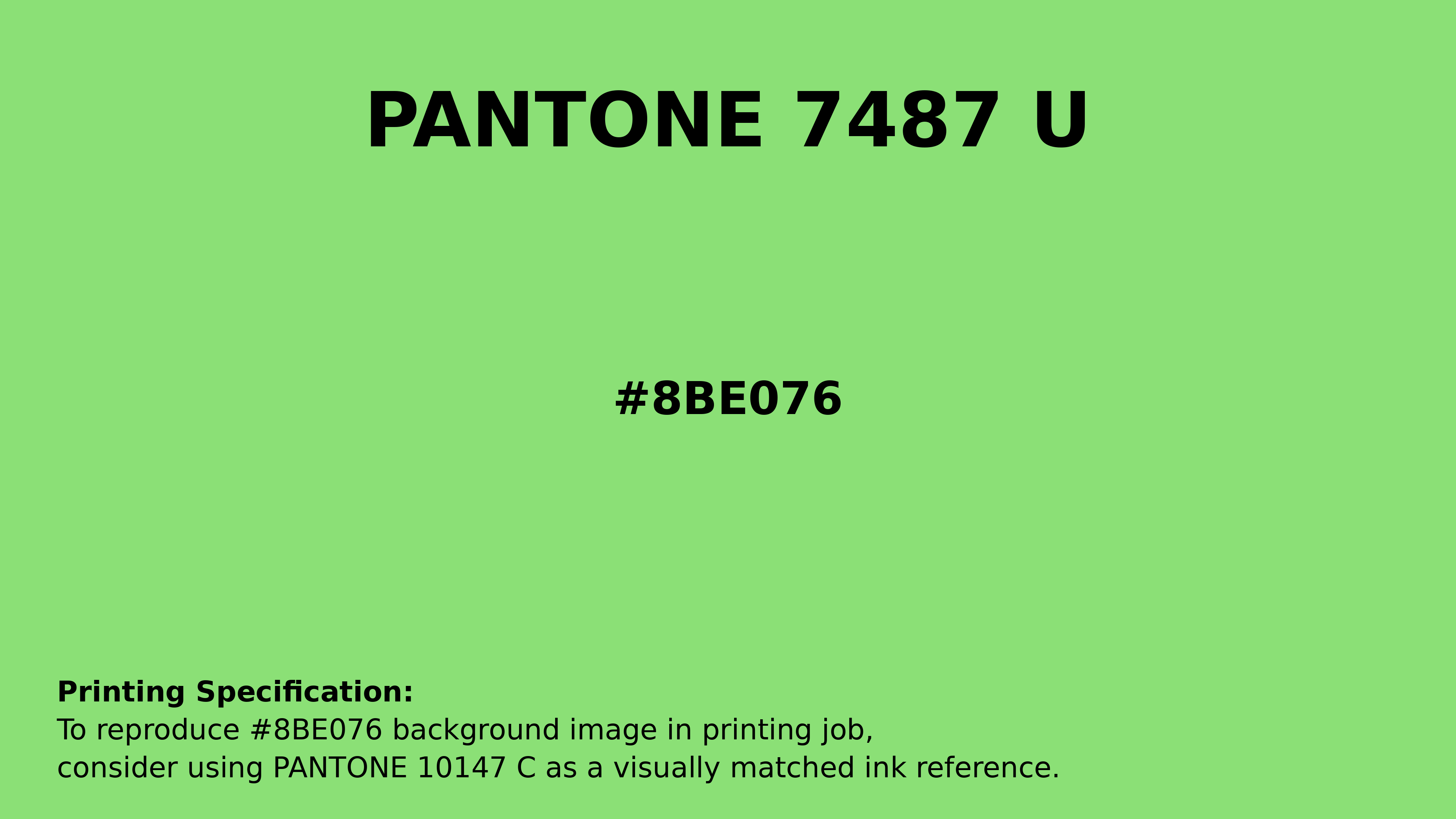 Professional Pantone color reference guide for Pantone 7487 U Color | Hex color Code #8be076. Perfect for printing specifications and color matching in production. #pantone #colormatching #printing #8be076