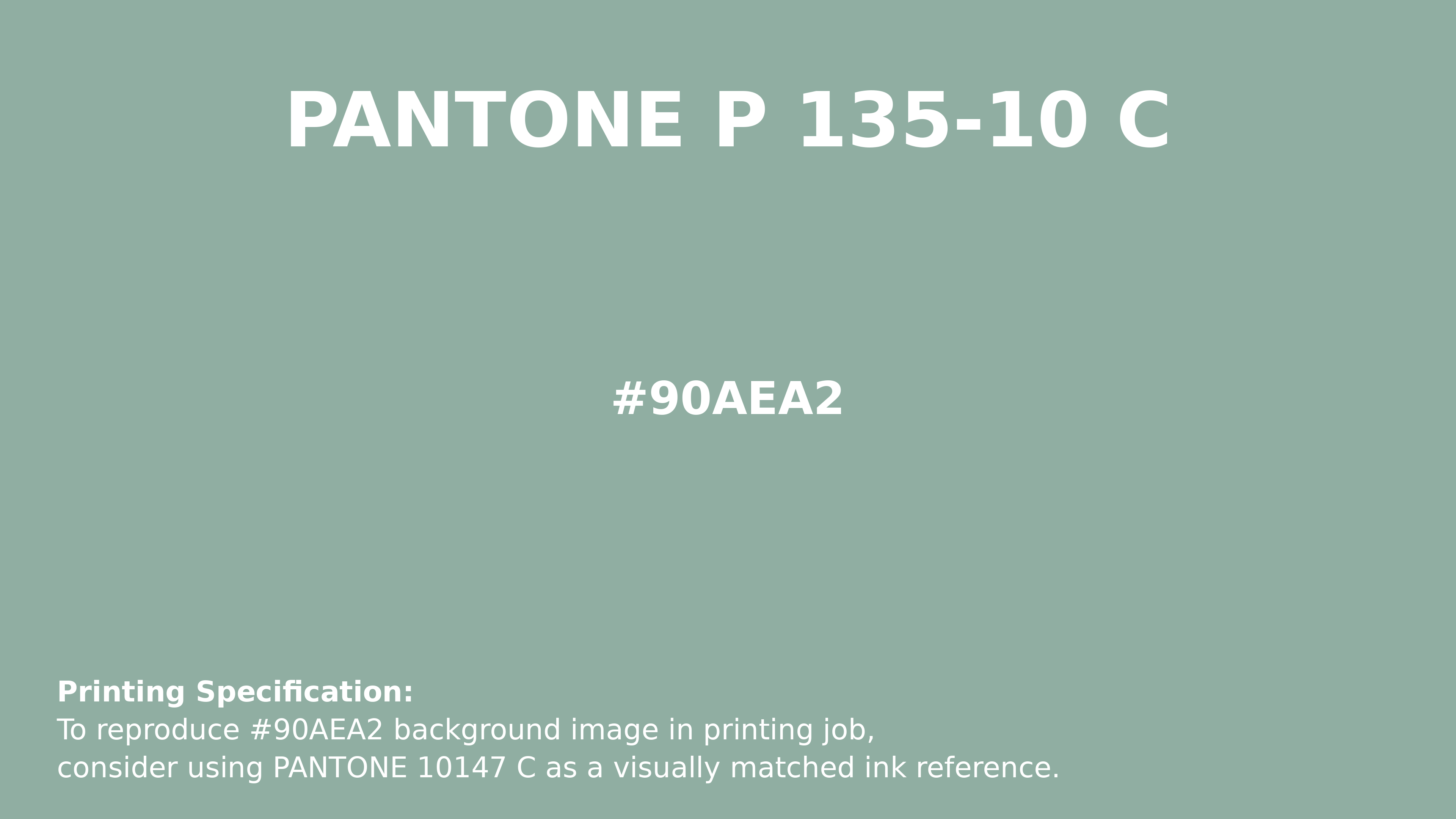 Professional Pantone color reference guide for Pantone P 135-10 C Color | Hex color Code #90aea2. Perfect for printing specifications and color matching in production. #pantone #colormatching #printing #90aea2