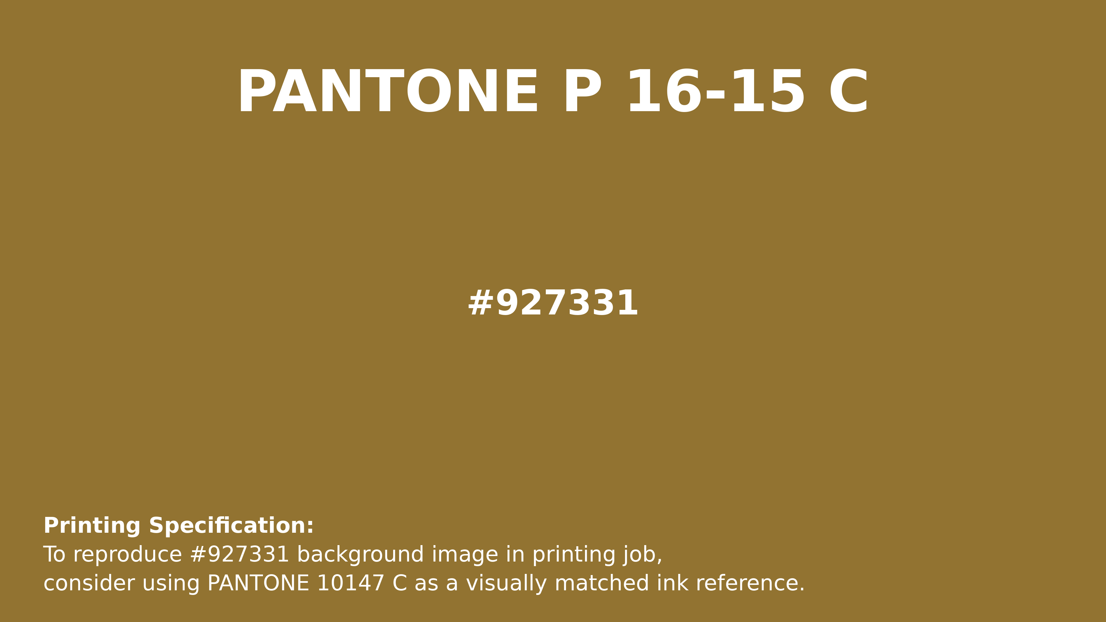 Professional Pantone color reference guide for Pantone P 16-15 C Color | Hex color Code #927331. Perfect for printing specifications and color matching in production. #pantone #colormatching #printing #927331