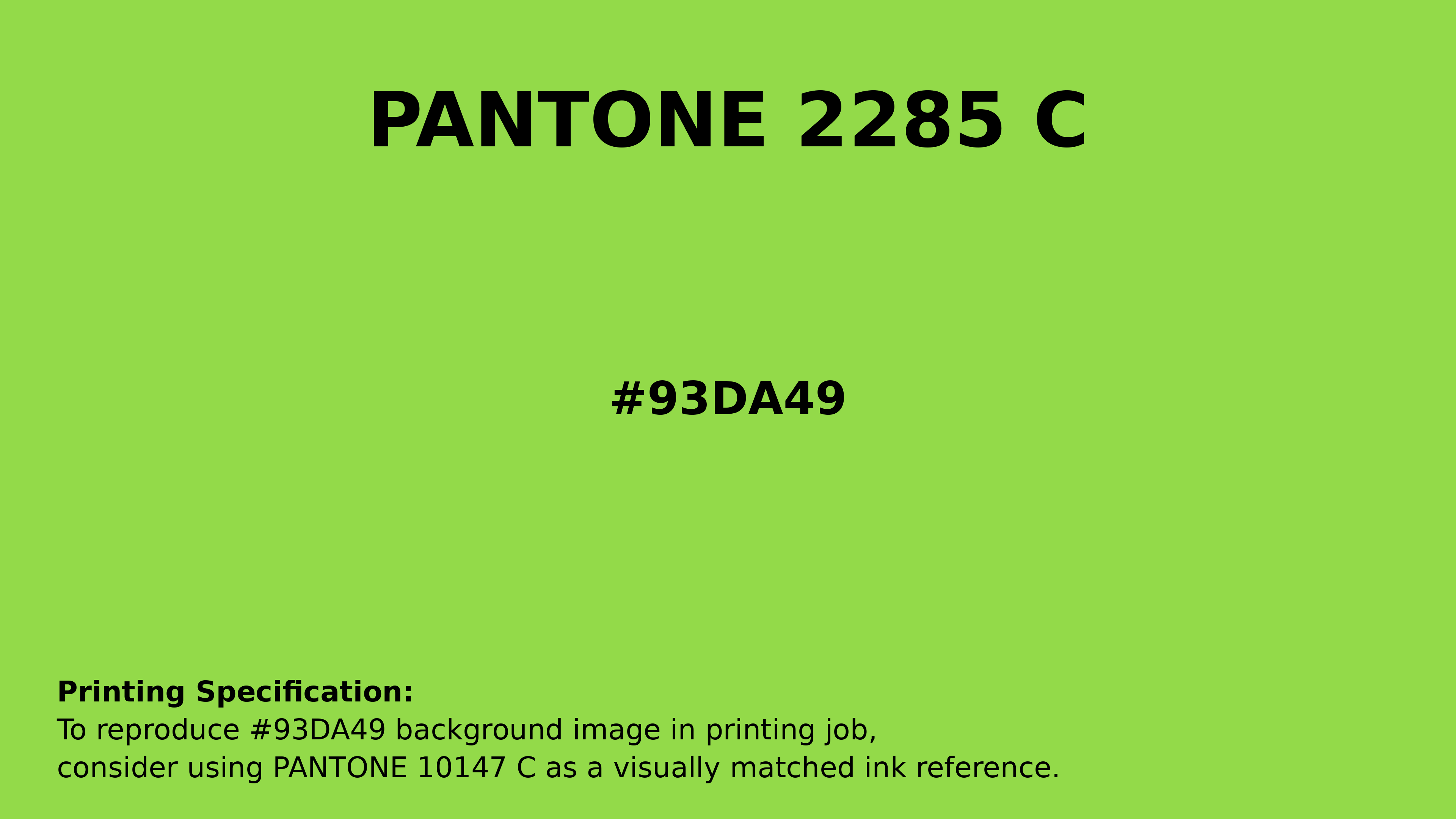 Professional Pantone color reference guide for Pantone 2285 C Color | Hex color Code #93da49. Perfect for printing specifications and color matching in production. #pantone #colormatching #printing #93da49
