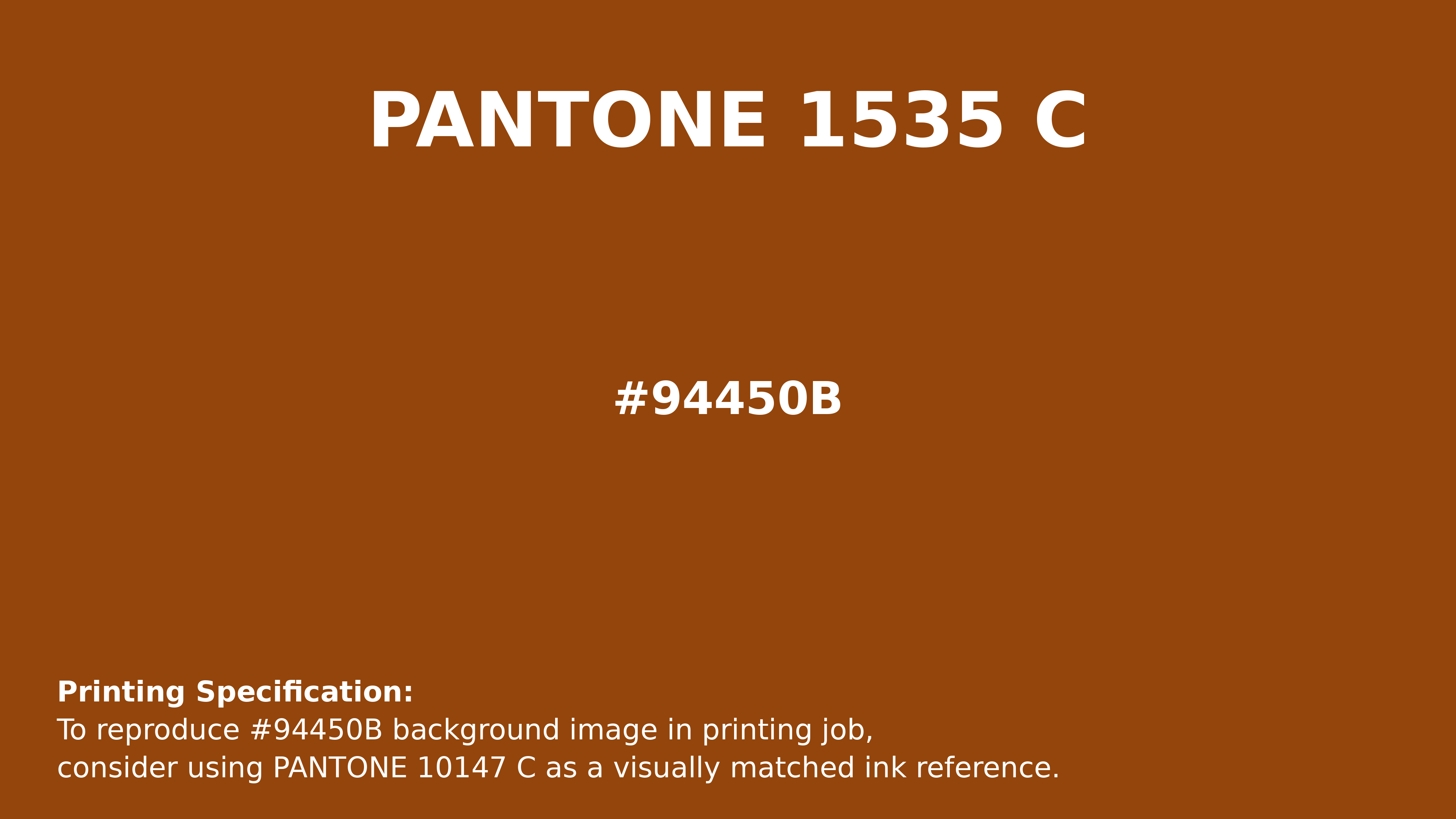 Professional Pantone color reference guide for Pantone 1535 C Color | Hex color Code #94450b. Perfect for printing specifications and color matching in production. #pantone #colormatching #printing #94450b