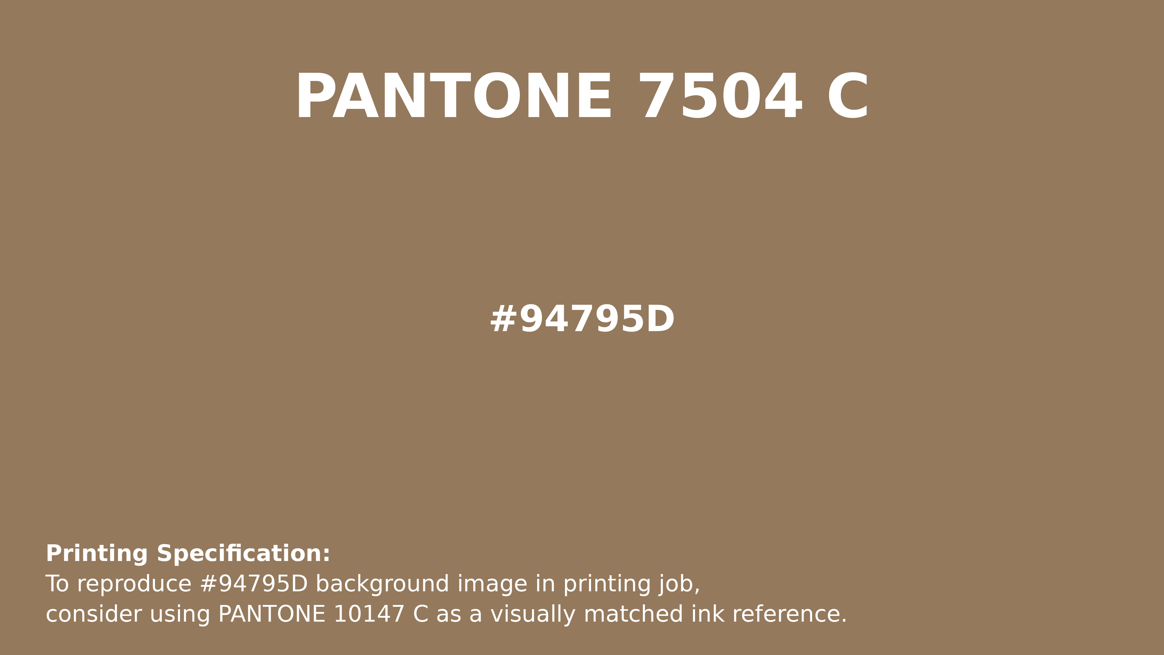 Professional Pantone color reference guide for Pantone 7504 C Color | Hex color Code #94795d. Perfect for printing specifications and color matching in production. #pantone #colormatching #printing #94795d