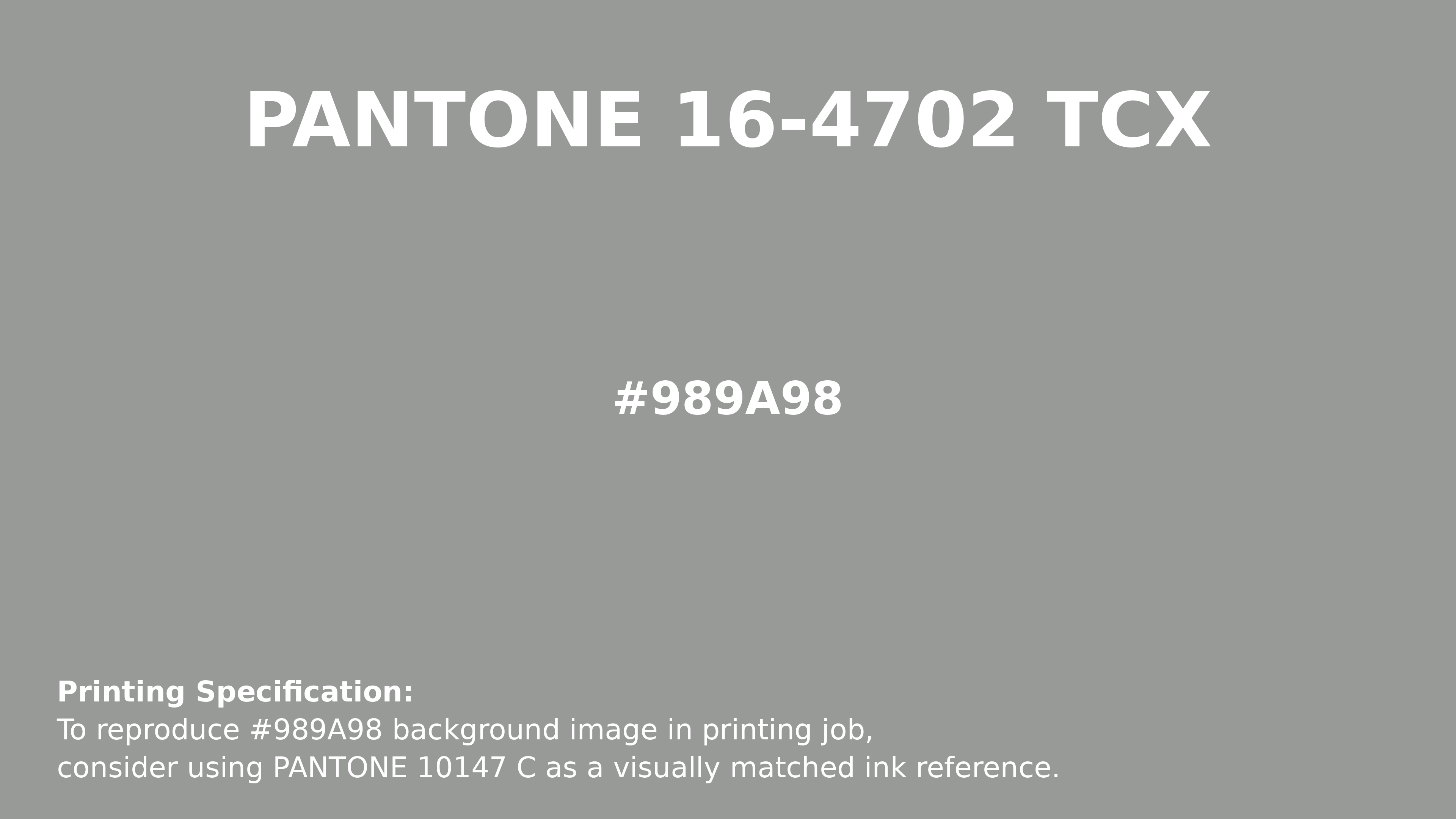 その他 PANTONE PLUS SERIES premium llics Hex Color #989a98 | Printing Match PANTONE 16-4702 TCX | Color