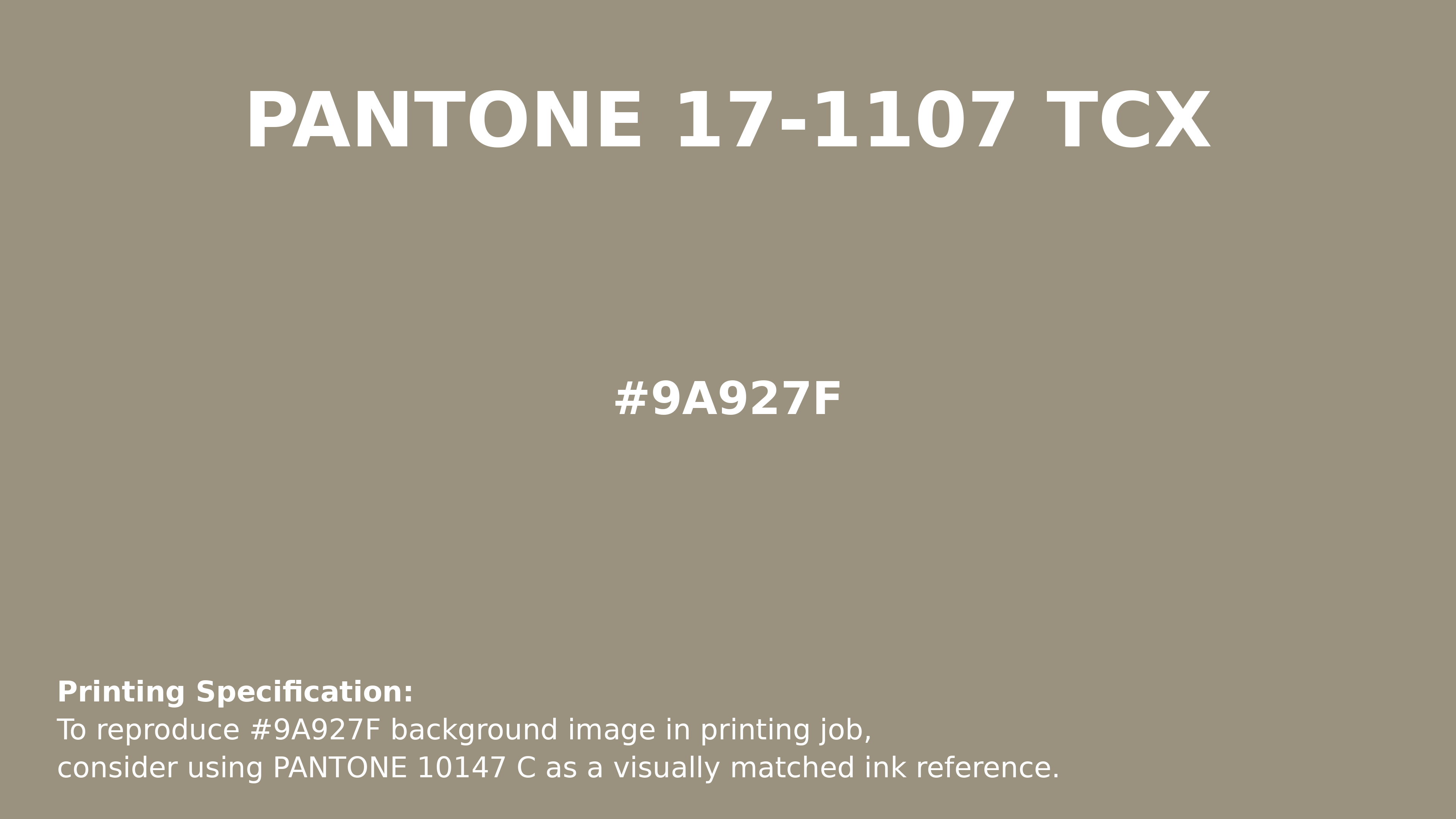 Hex Color #9a927f | Printing Match PANTONE 17-1107 TCX | Color