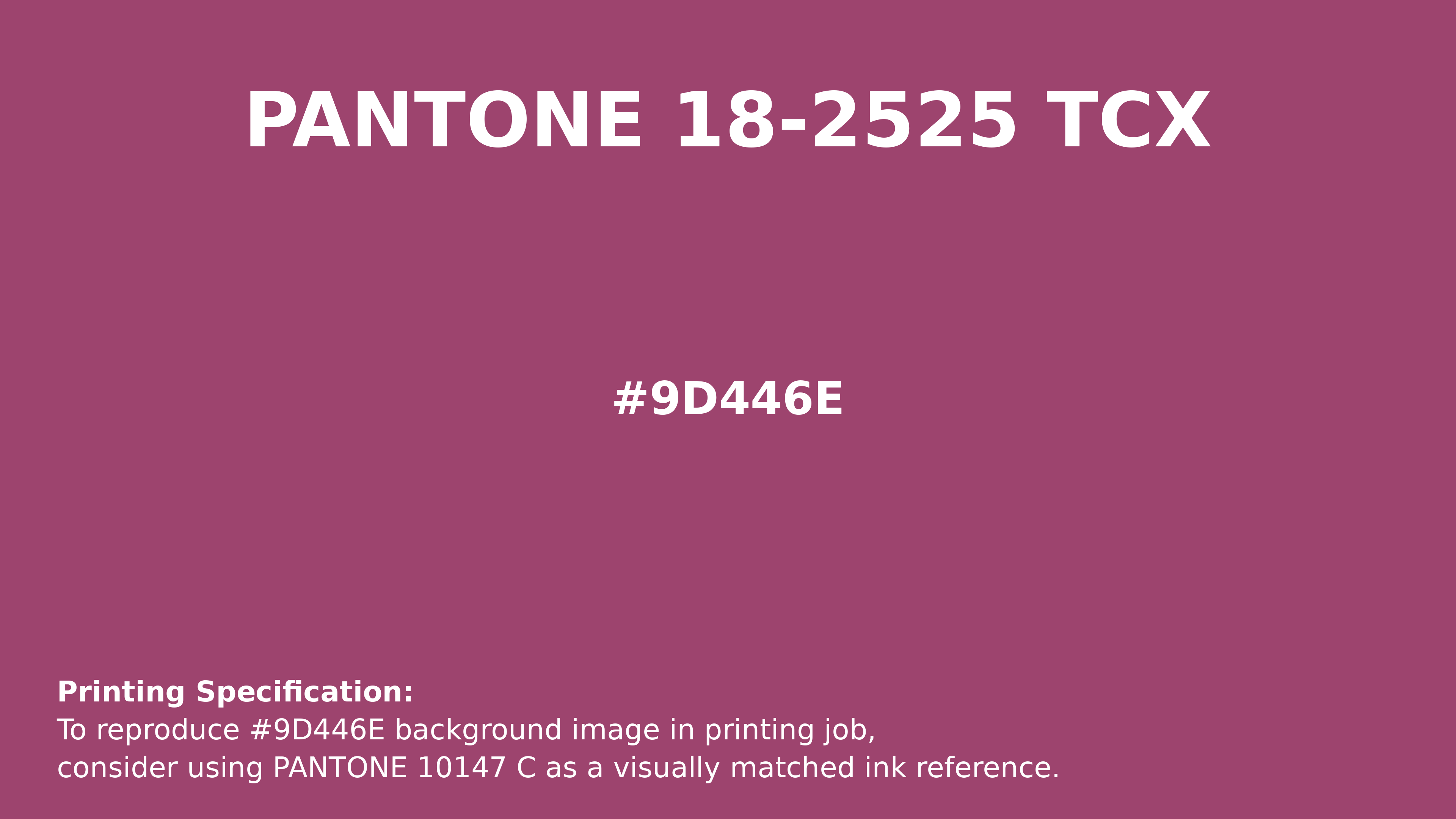 Magenta Haze Hex Code #9D446E — Pantone 18-2525 TCX Match, RGB