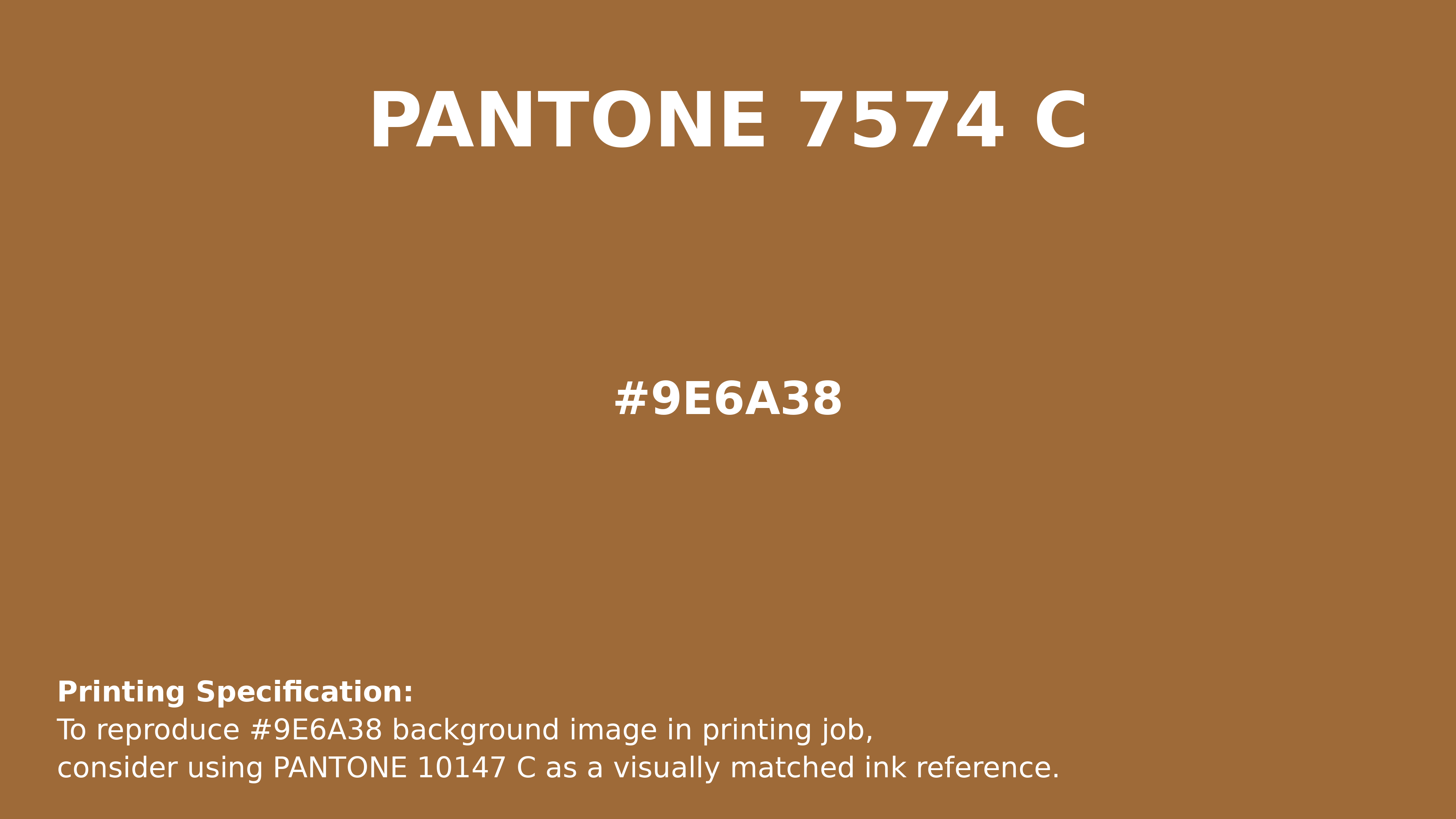Professional Pantone color reference guide for Pantone 7574 C Color | Hex color Code #9e6a38. Perfect for printing specifications and color matching in production. #pantone #colormatching #printing #9e6a38