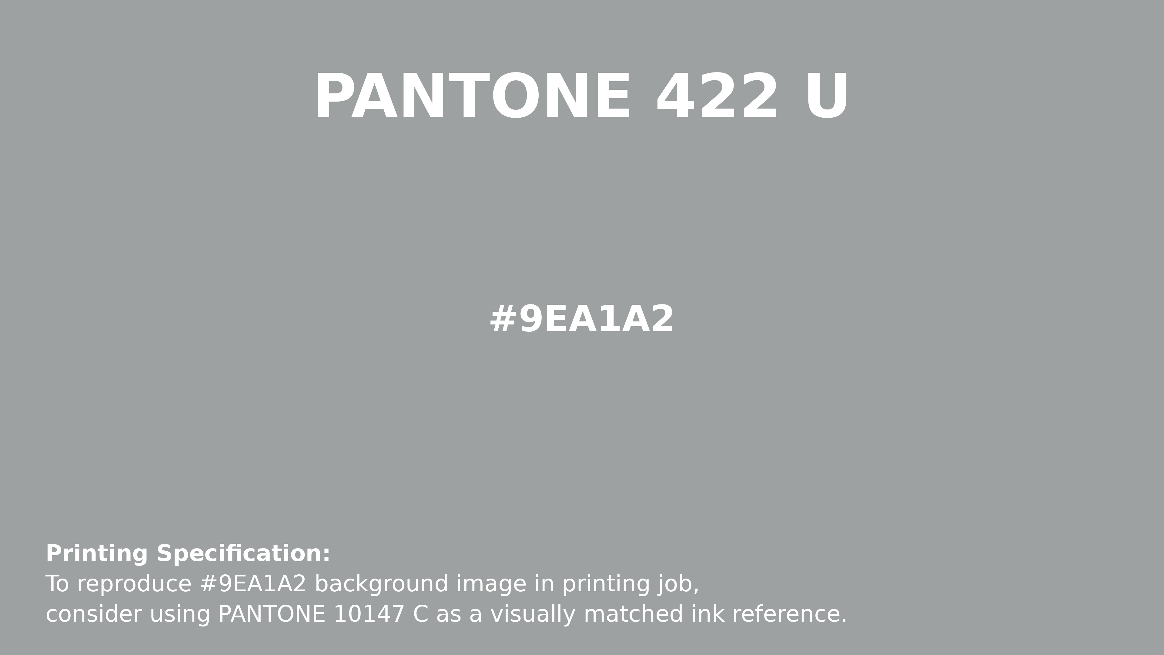 Professional Pantone color reference guide for Pantone 422 U Color | Hex color Code #9ea1a2. Perfect for printing specifications and color matching in production. #pantone #colormatching #printing #9ea1a2