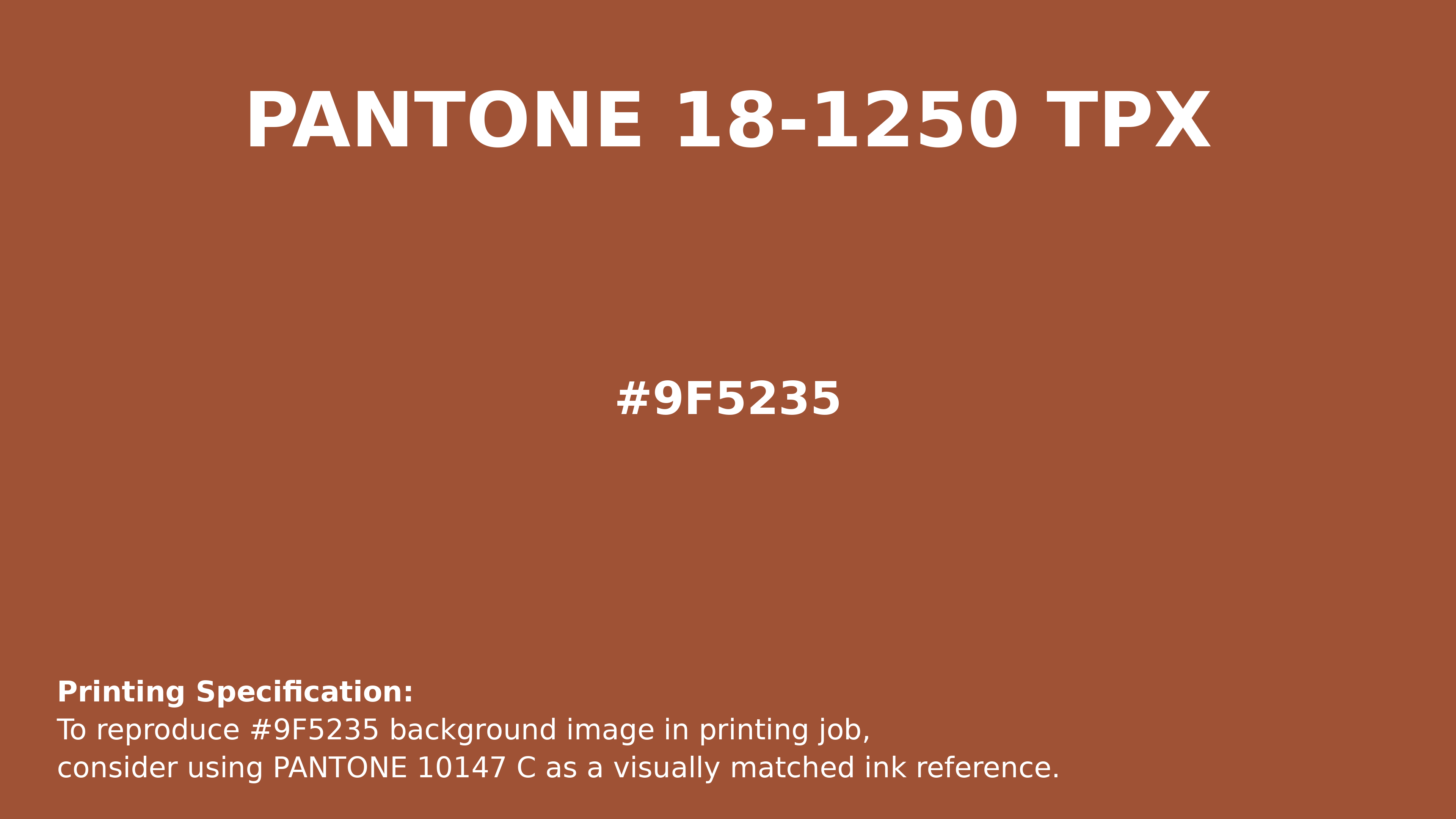 Professional Pantone color reference guide for Pantone 18-1250 Tpx Bombay Brown Color | Hex color Code #9f5235. Perfect for printing specifications and color matching in production. #pantone #colormatching #printing #9f5235