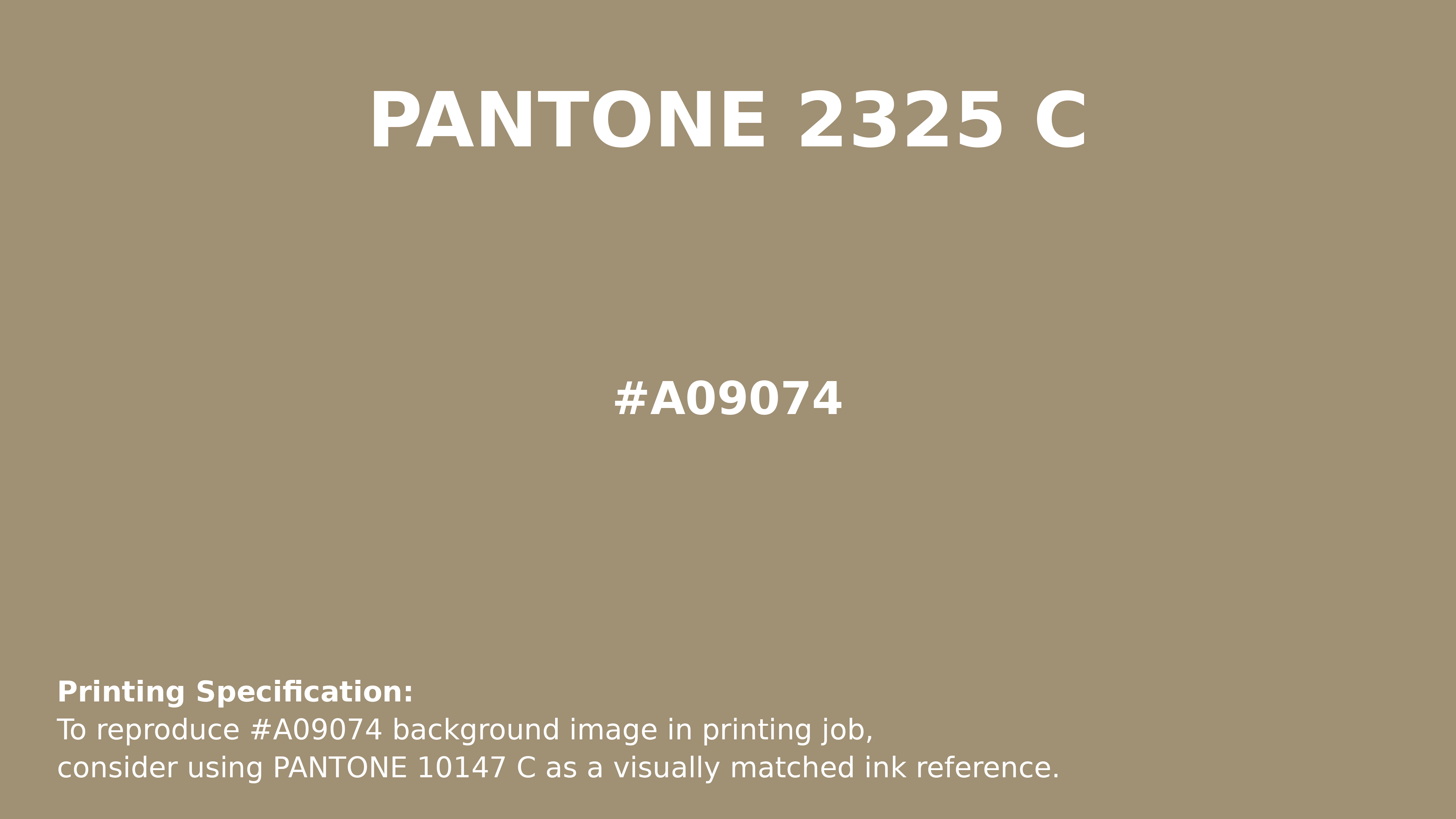 Professional Pantone color reference guide for Pantone 2325 C Color | Hex color Code #a09074. Perfect for printing specifications and color matching in production. #pantone #colormatching #printing #a09074