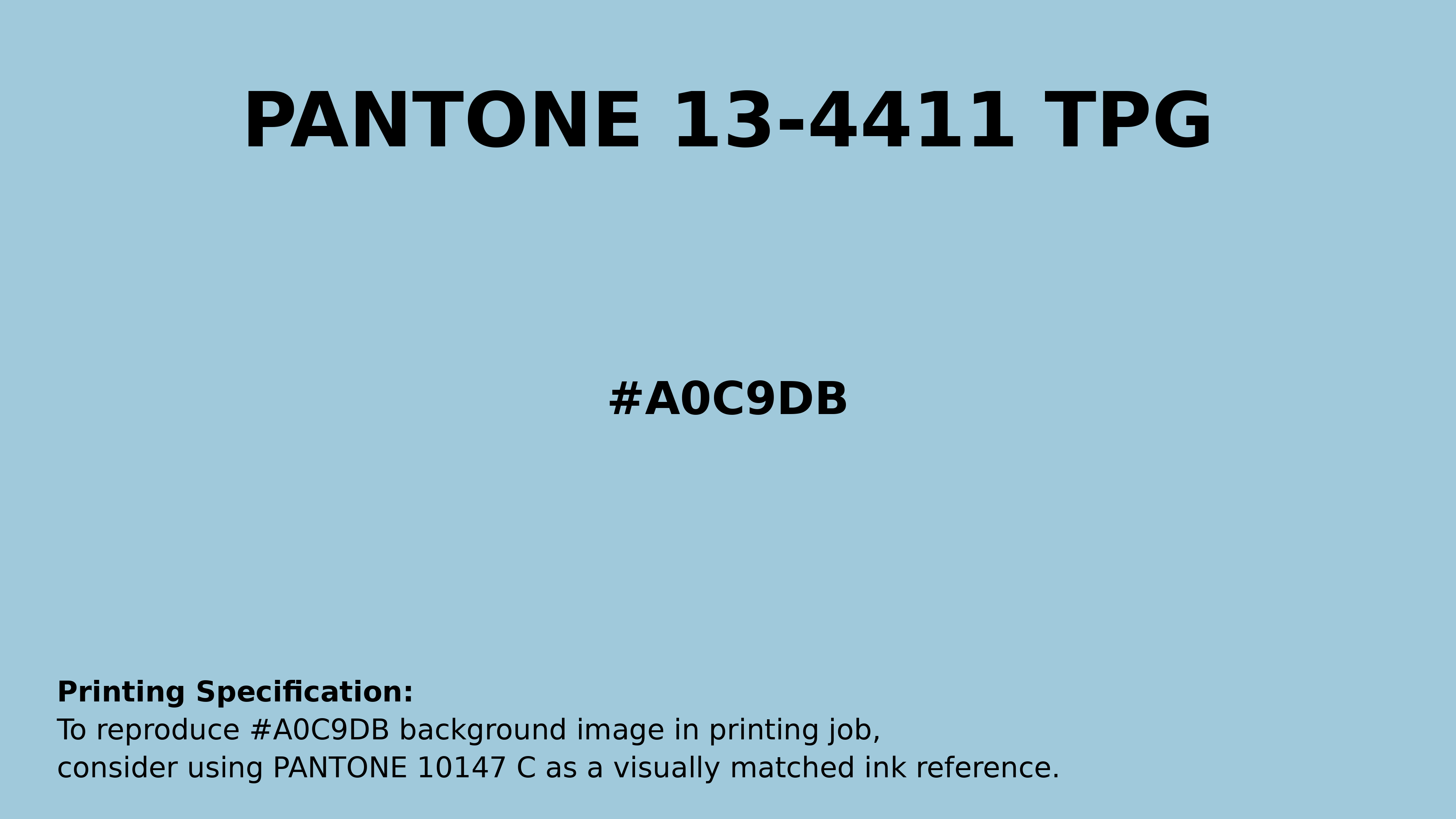 Professional Pantone color reference guide for Pantone 13-4411 Tpg Crystal Blue Color | Hex color Code #a0c9db. Perfect for printing specifications and color matching in production. #pantone #colormatching #printing #a0c9db