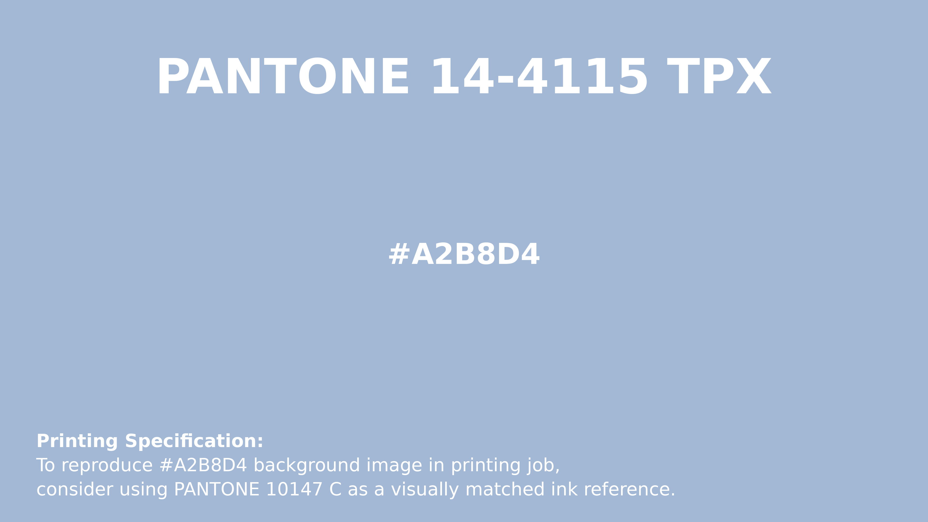 Professional Pantone color reference guide for Pantone 14-4115 Tpx Cashmere Blue Color | Hex color Code #a2b8d4. Perfect for printing specifications and color matching in production. #pantone #colormatching #printing #a2b8d4