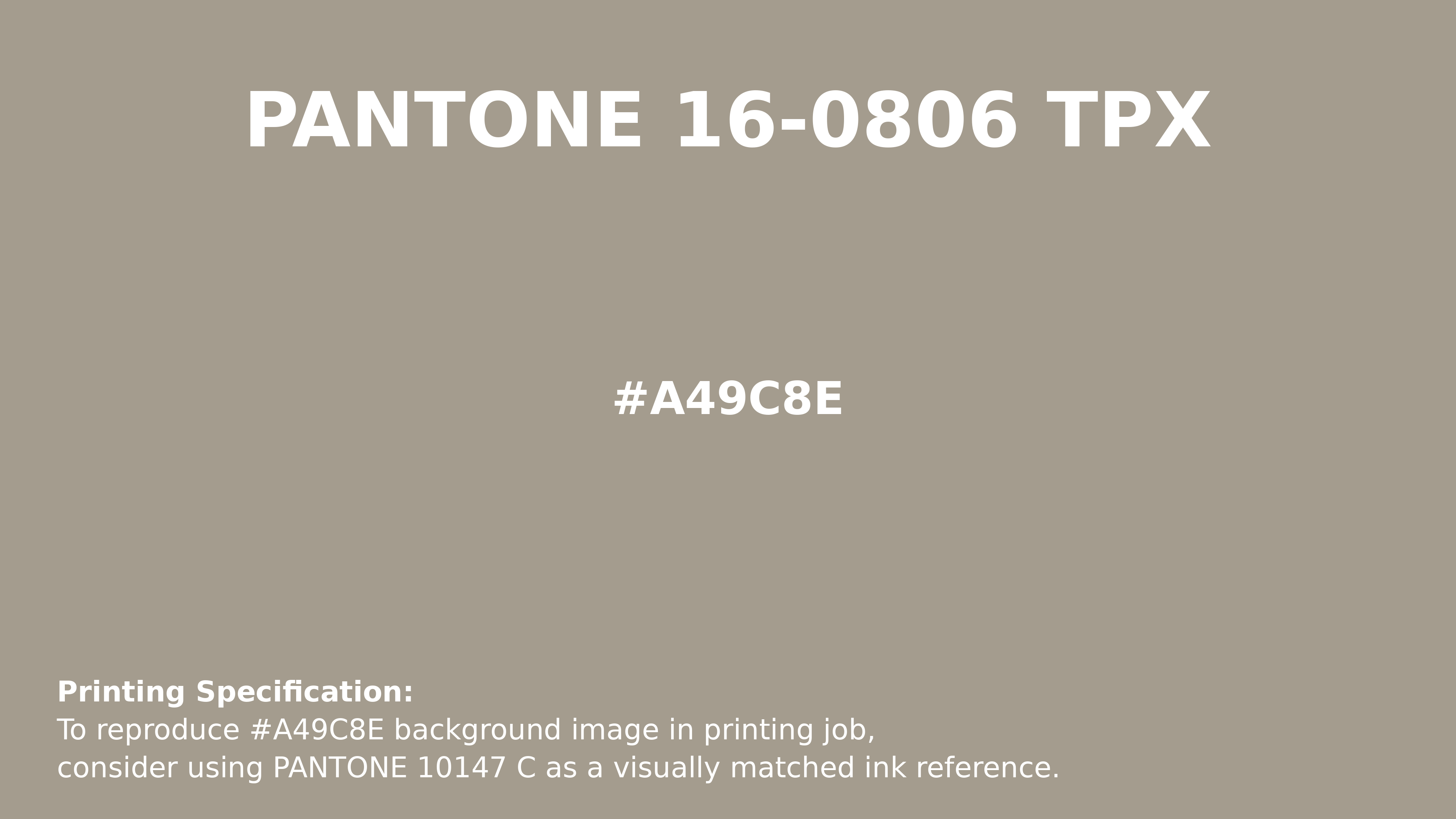 Professional Pantone color reference guide for Pantone 16-0806 Tpx Goat Color | Hex color Code #a49c8e. Perfect for printing specifications and color matching in production. #pantone #colormatching #printing #a49c8e