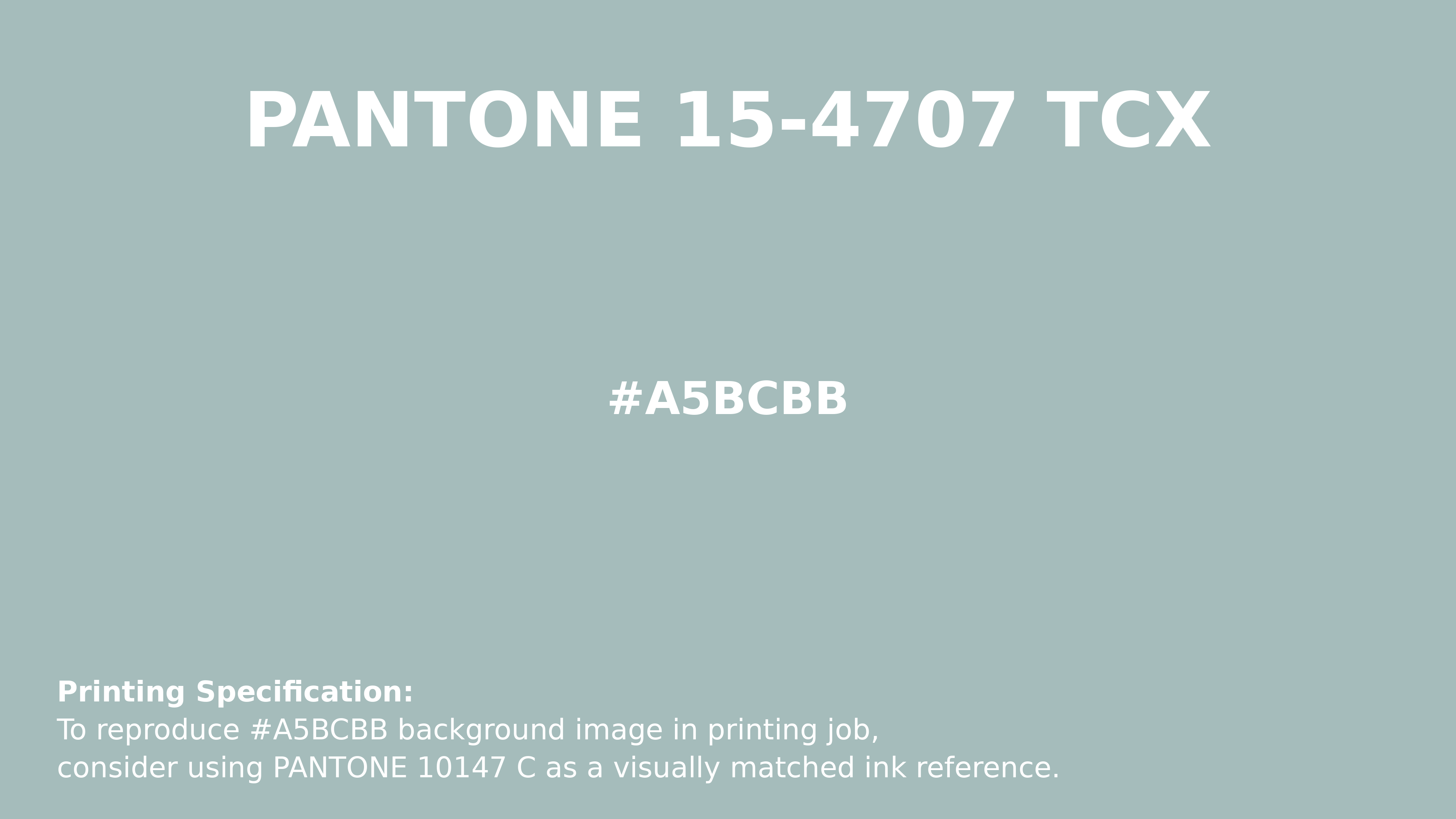 Professional Pantone color reference guide for Pantone 15-4707 Tcx Blue Haze Color | Hex color Code #a5bcbb. Perfect for printing specifications and color matching in production. #pantone #colormatching #printing #a5bcbb