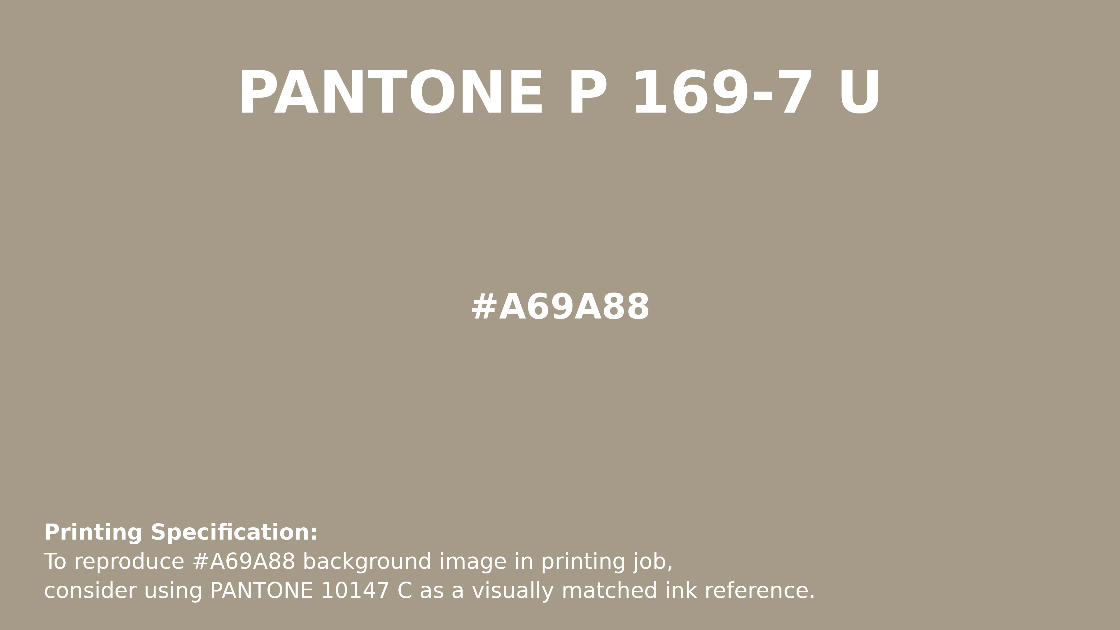 Professional Pantone color reference guide for Pantone P 169-7 U Color | Hex color Code #a69a88. Perfect for printing specifications and color matching in production. #pantone #colormatching #printing #a69a88