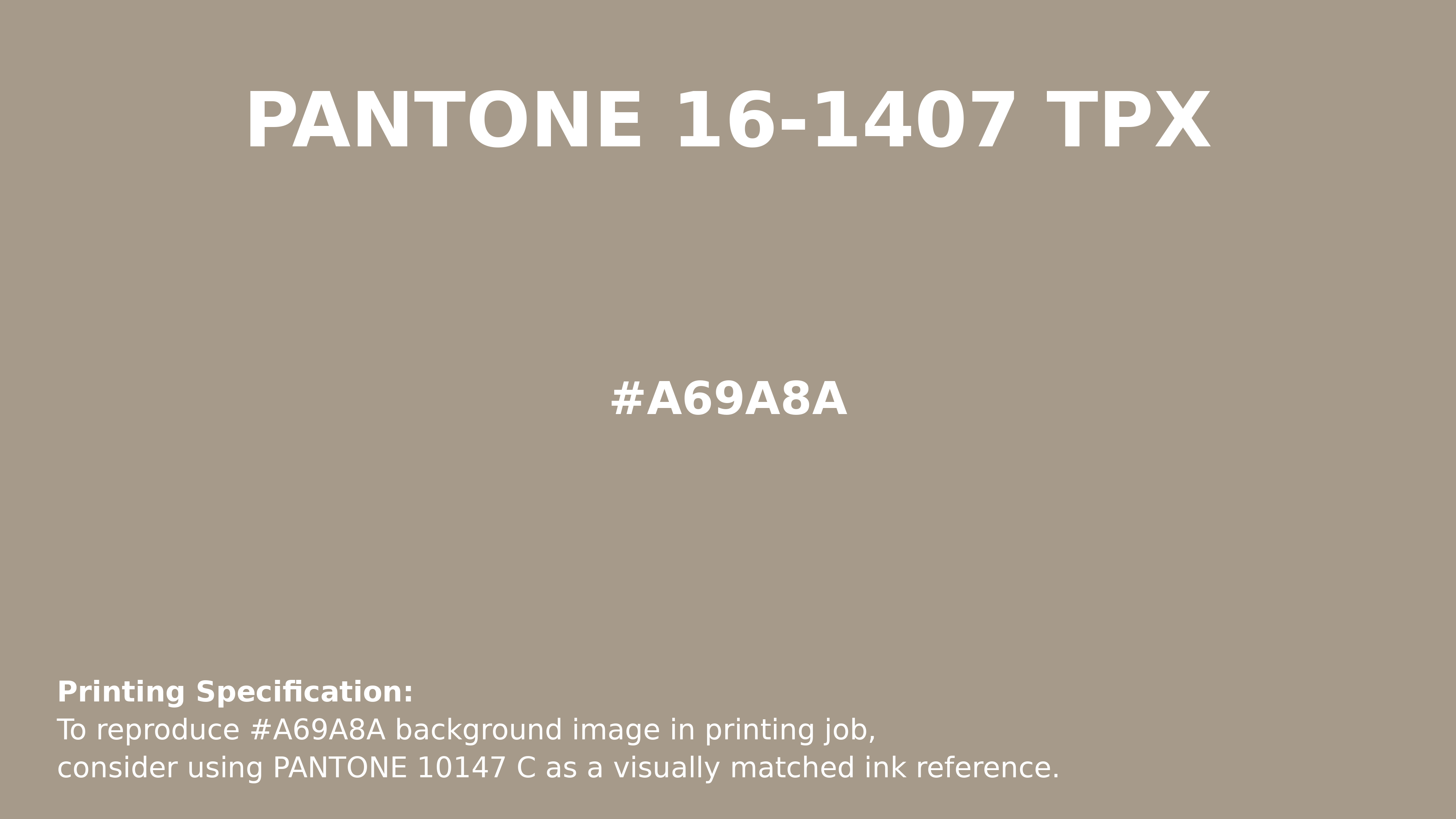 Professional Pantone color reference guide for Pantone 16-1407 Tpx Cobblestone Color | Hex color Code #a69a8a. Perfect for printing specifications and color matching in production. #pantone #colormatching #printing #a69a8a