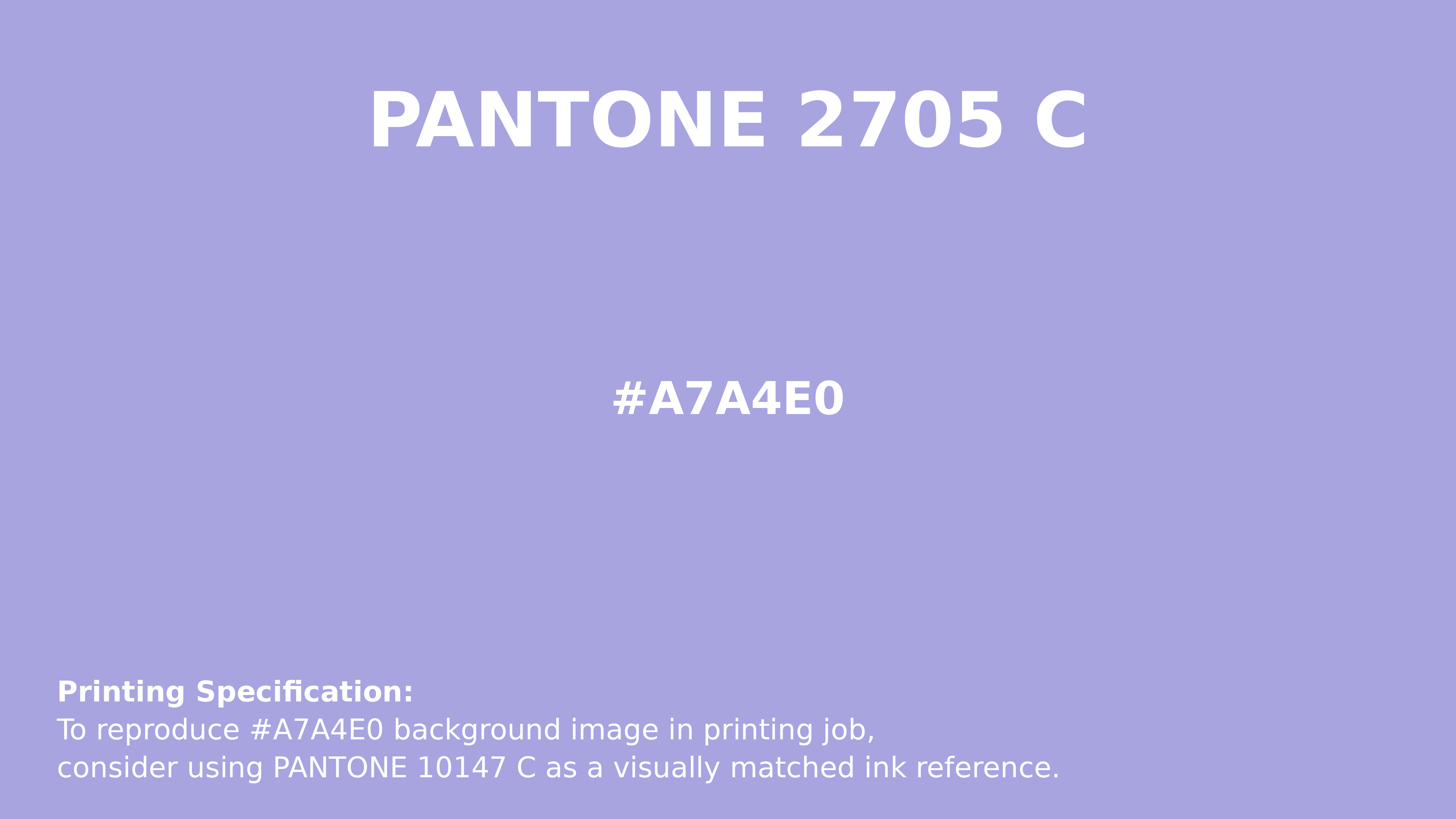 Professional Pantone color reference guide for Pantone 2705 C Color | Hex color Code #a7a4e0. Perfect for printing specifications and color matching in production. #pantone #colormatching #printing #a7a4e0