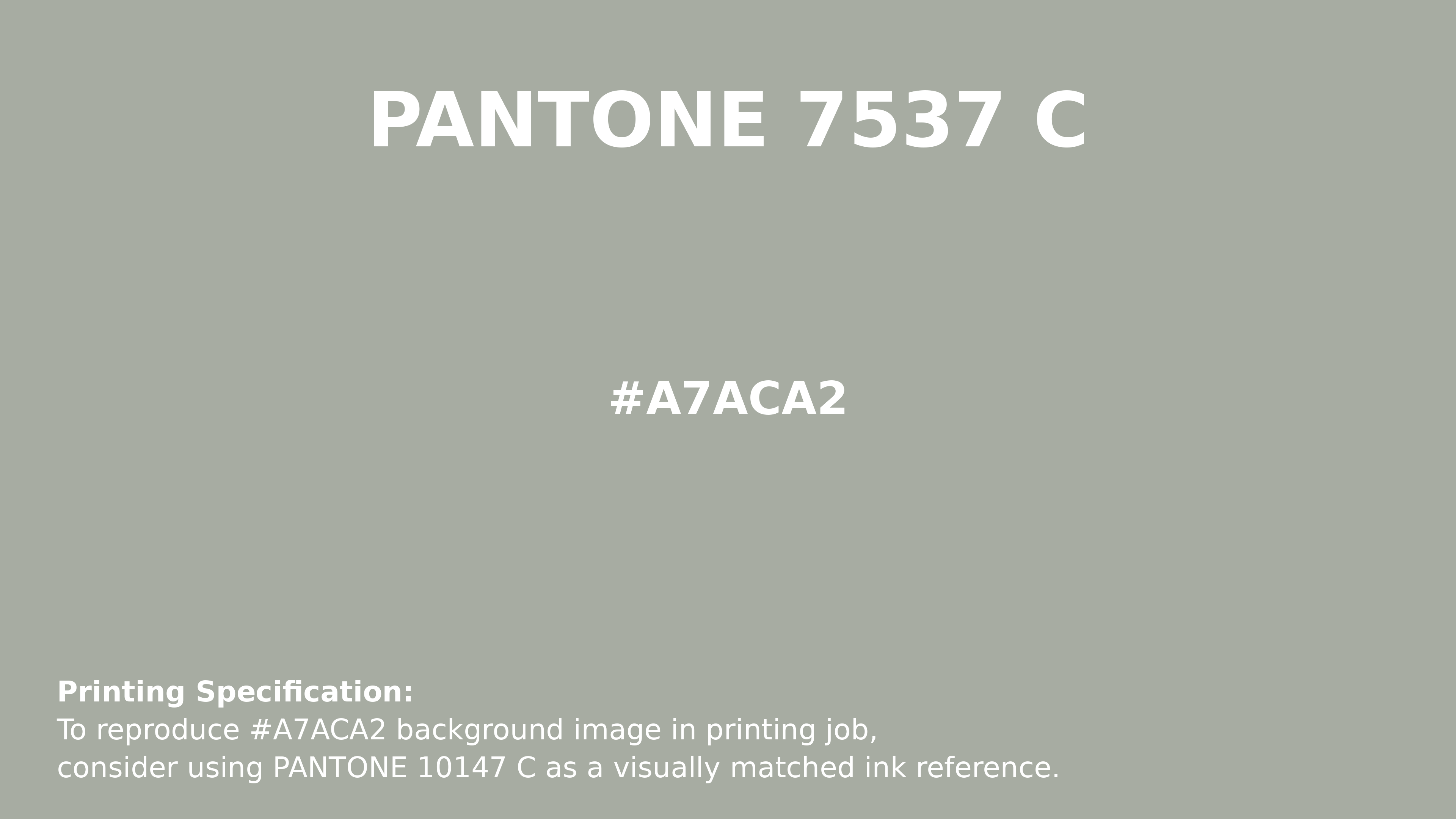 Professional Pantone color reference guide for Pantone 7537 C Color | Hex color Code #a7aca2. Perfect for printing specifications and color matching in production. #pantone #colormatching #printing #a7aca2