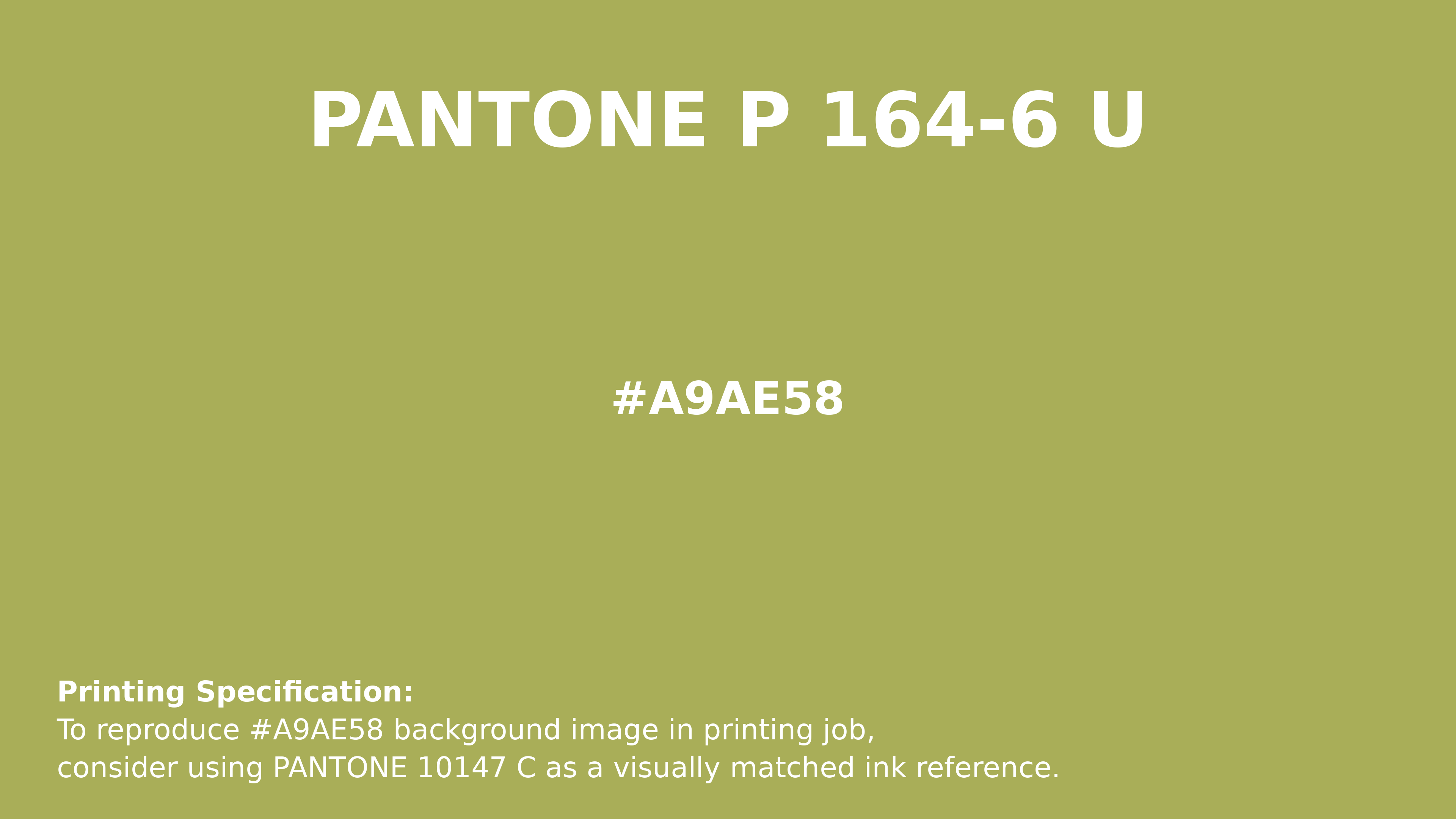 Professional Pantone color reference guide for Pantone P 164-6 U Color | Hex color Code #a9ae58. Perfect for printing specifications and color matching in production. #pantone #colormatching #printing #a9ae58