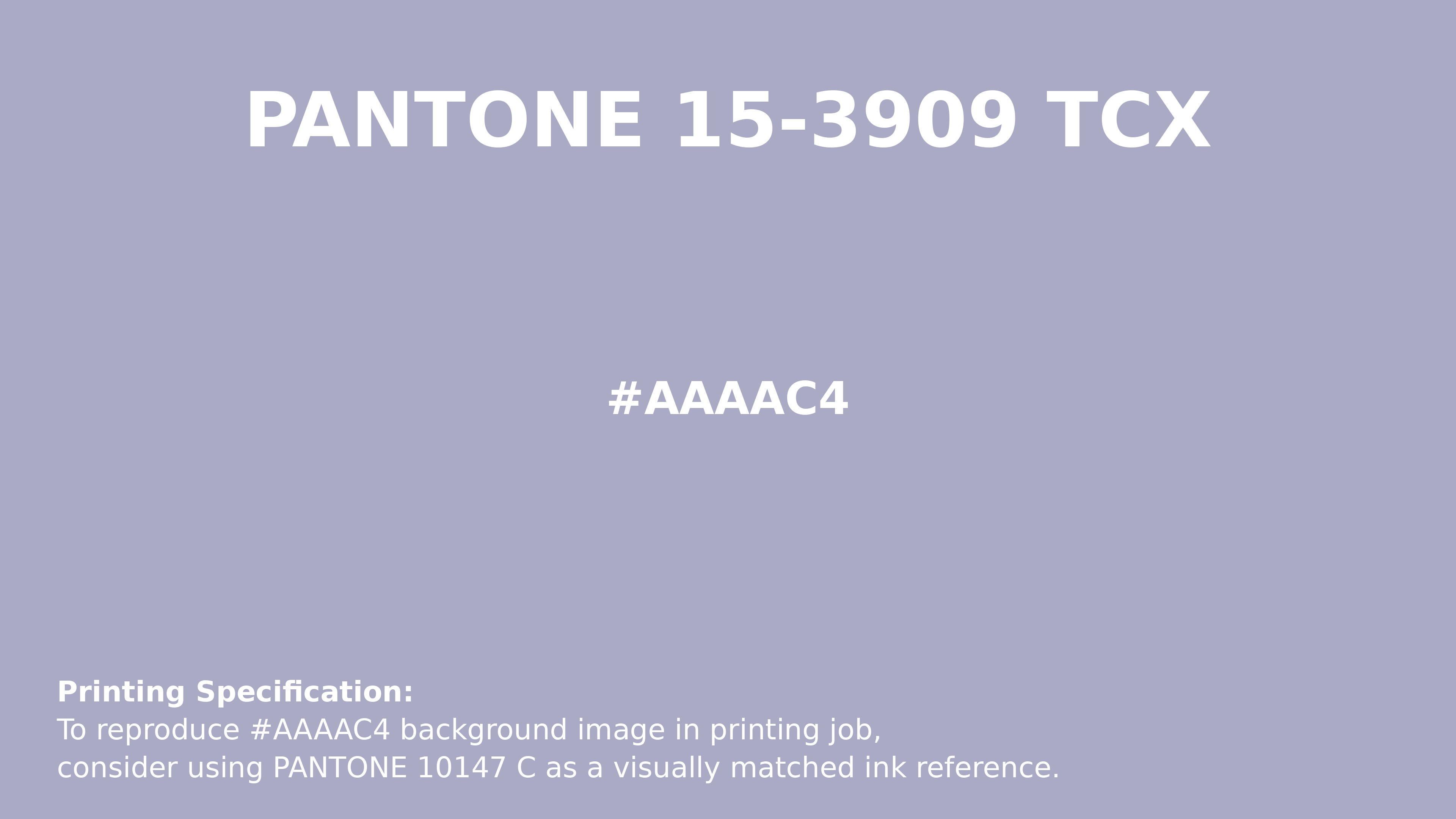 Professional Pantone color reference guide for Pantone 15-3909 Tcx Cosmic Sky Color | Hex color Code #aaaac4. Perfect for printing specifications and color matching in production. #pantone #colormatching #printing #aaaac4