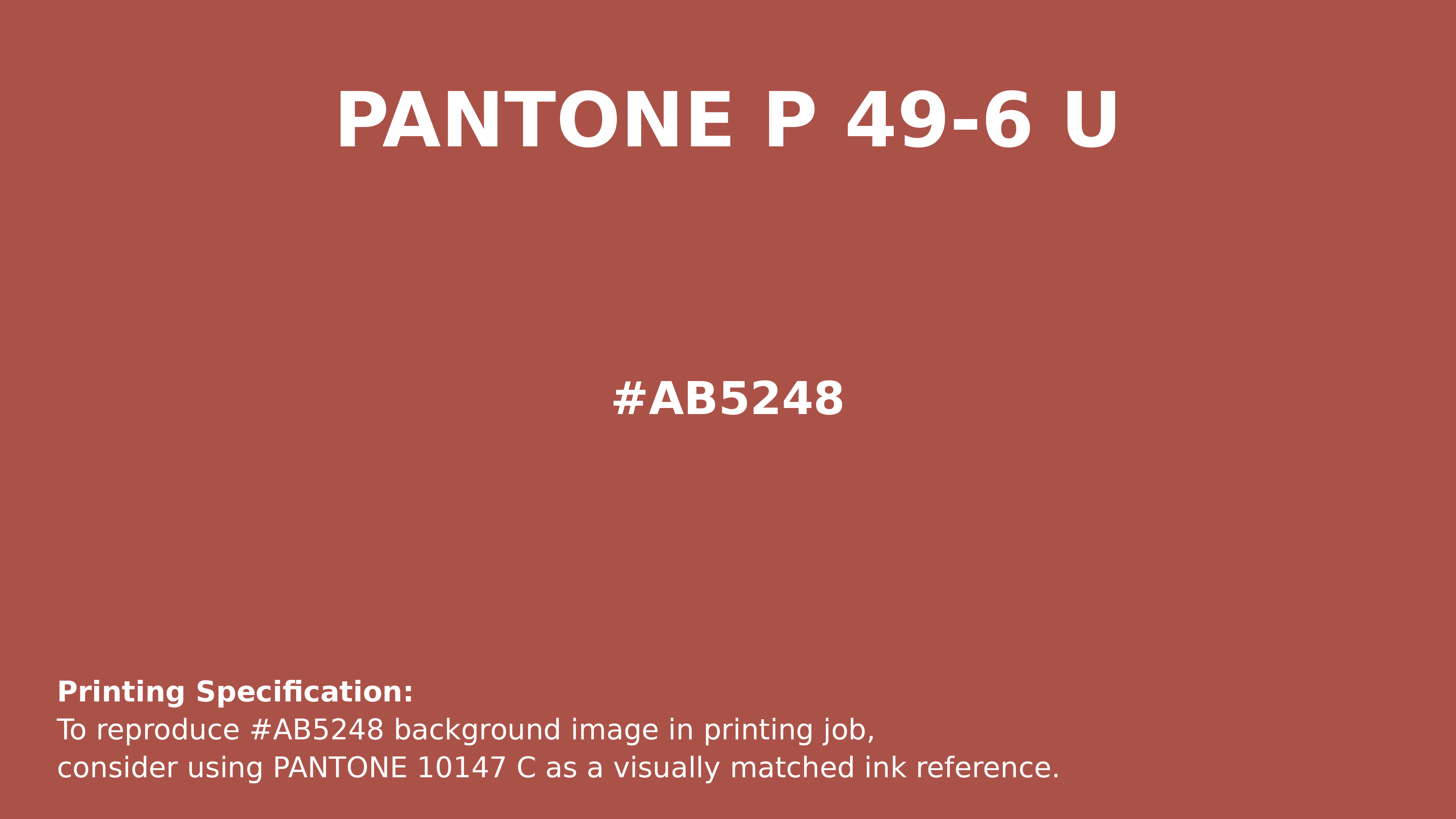 Professional Pantone color reference guide for Pantone P 49-6 U Color | Hex color Code #ab5248. Perfect for printing specifications and color matching in production. #pantone #colormatching #printing #ab5248