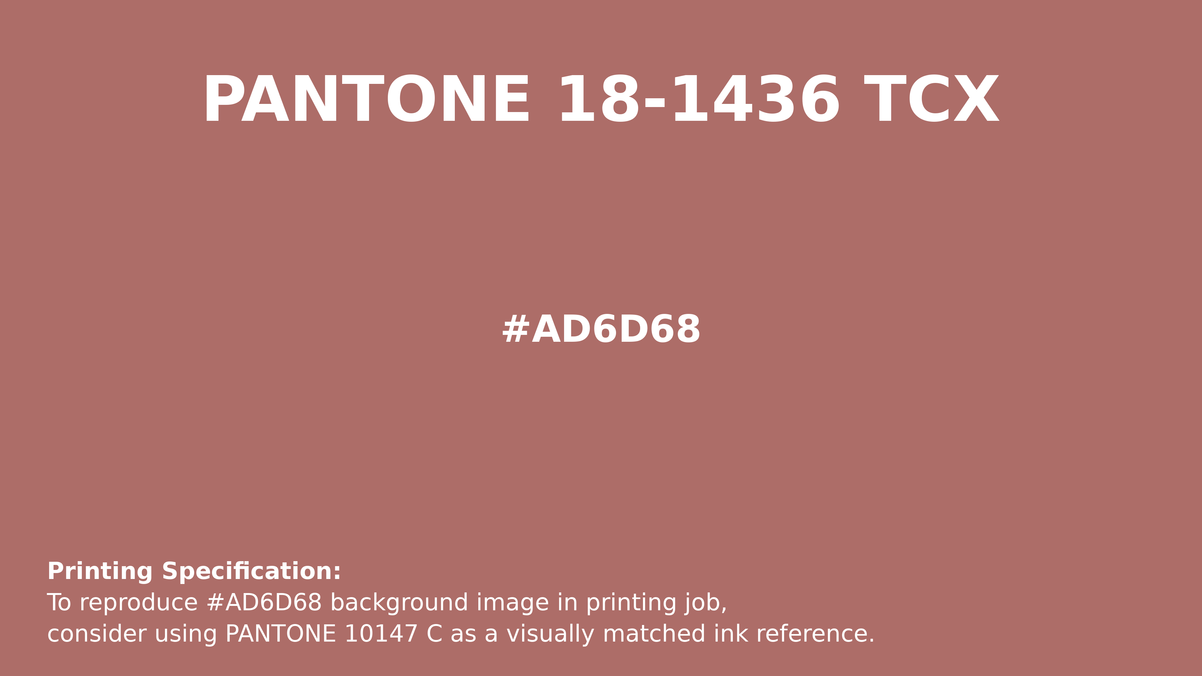 Professional Pantone color reference guide for Pantone 18-1436 Tcx Light Mahogany Color | Hex color Code #ad6d68. Perfect for printing specifications and color matching in production. #pantone #colormatching #printing #ad6d68