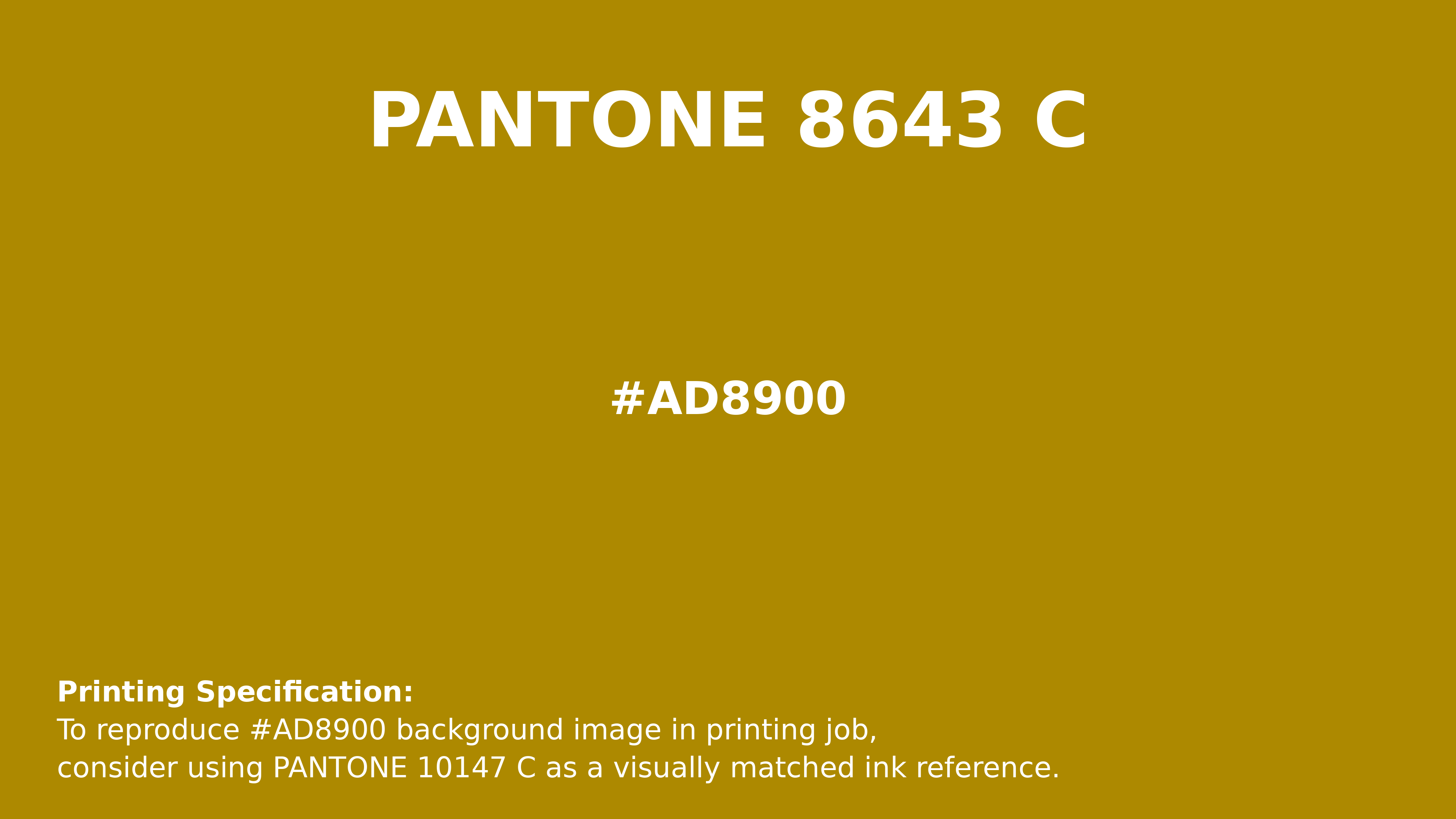 Hex Color #ad8900 | Printing Match PANTONE 8643 C | Color