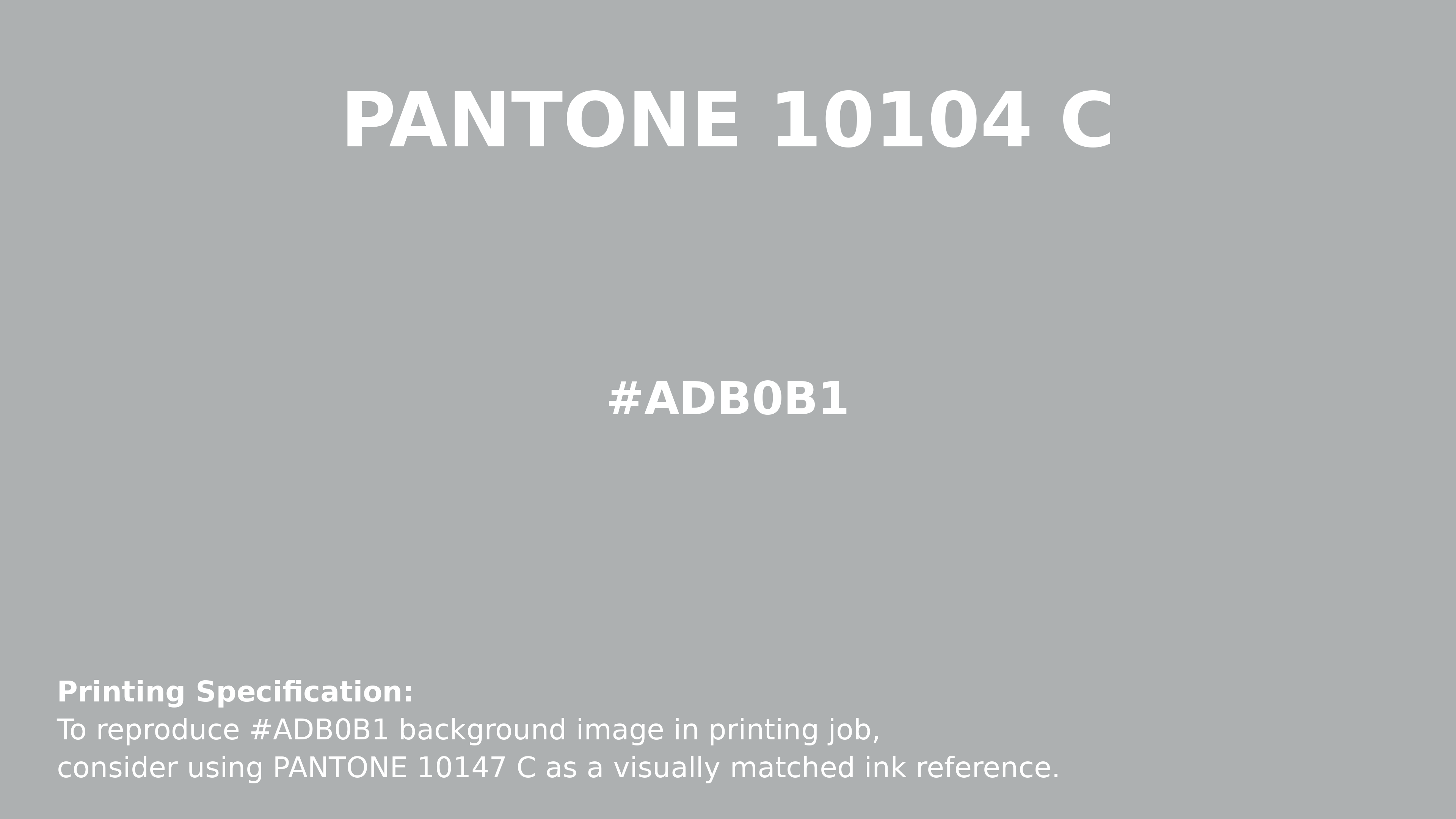 Professional Pantone color reference guide for Pantone 10104 C Color | Hex color Code #adb0b1. Perfect for printing specifications and color matching in production. #pantone #colormatching #printing #adb0b1
